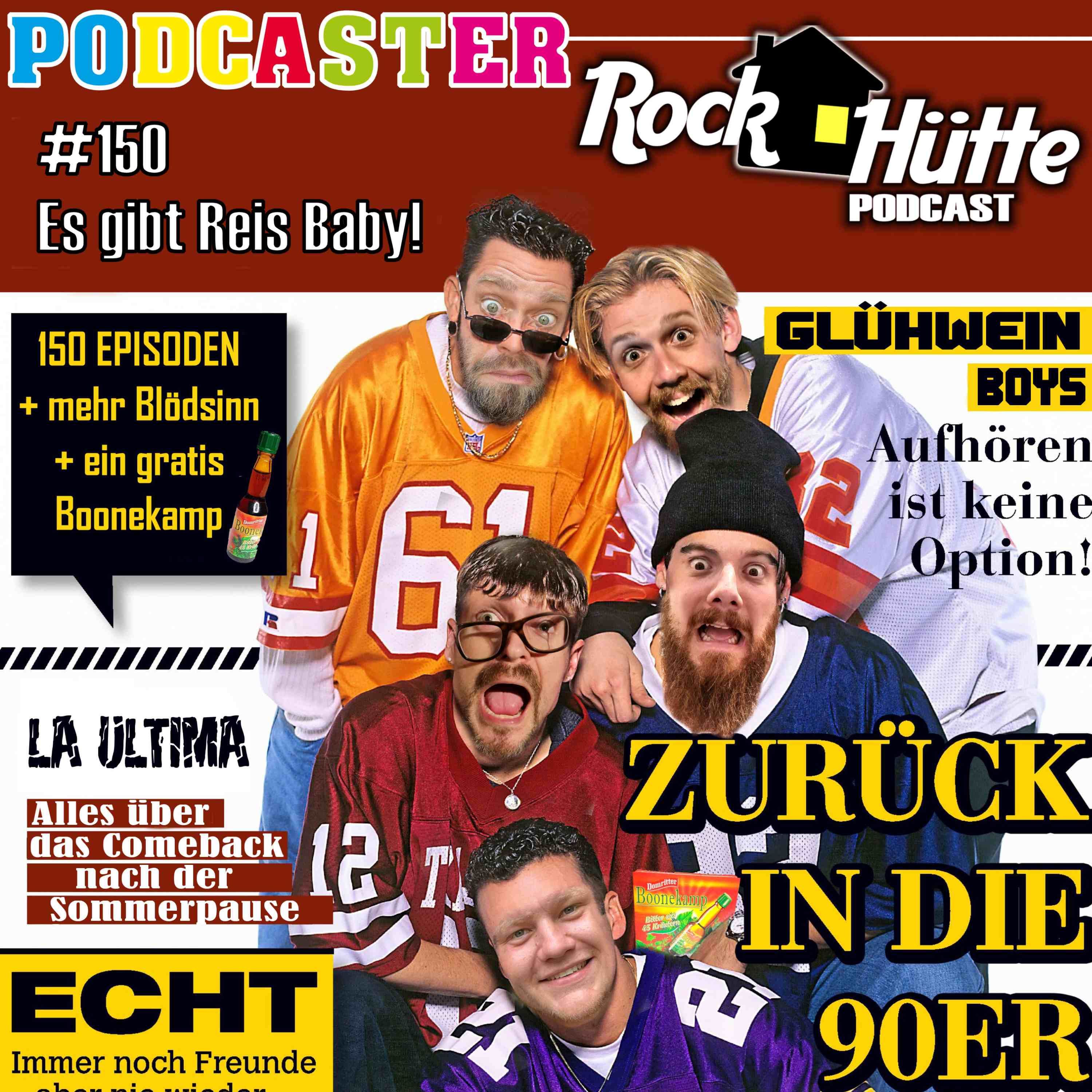 #150 | Es gibt Reis Baby!
