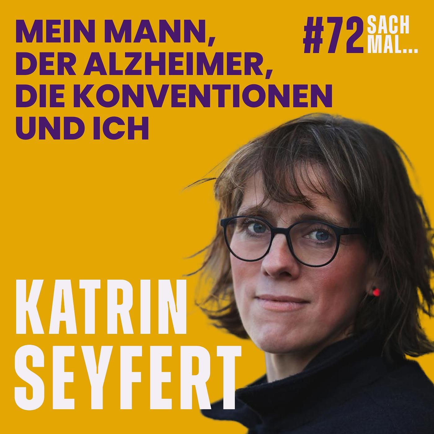 Alzheimer mit 50 mit Katrin Seyfert