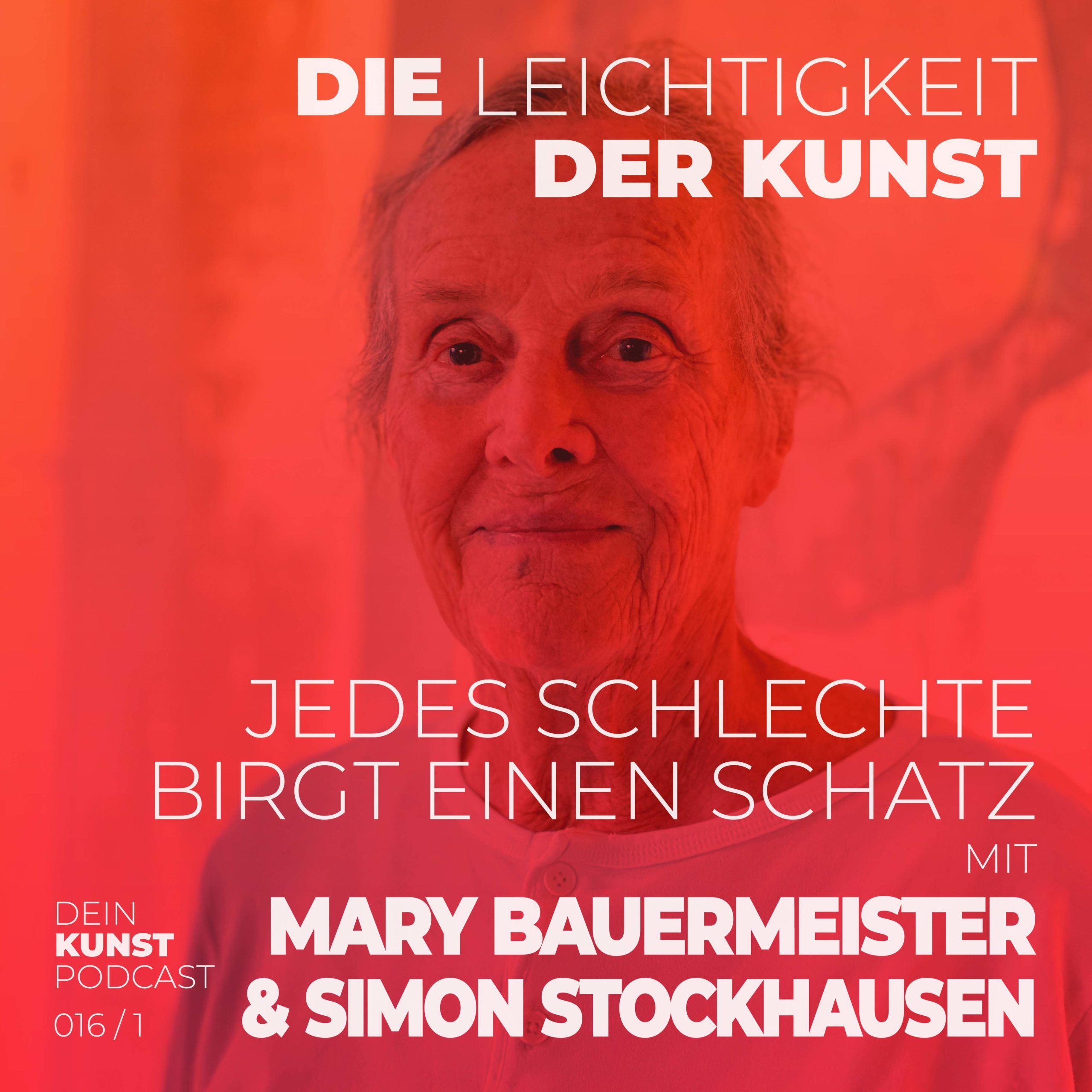 Mary Bauermeister: Jedes Schlechte birgt einen Schatz