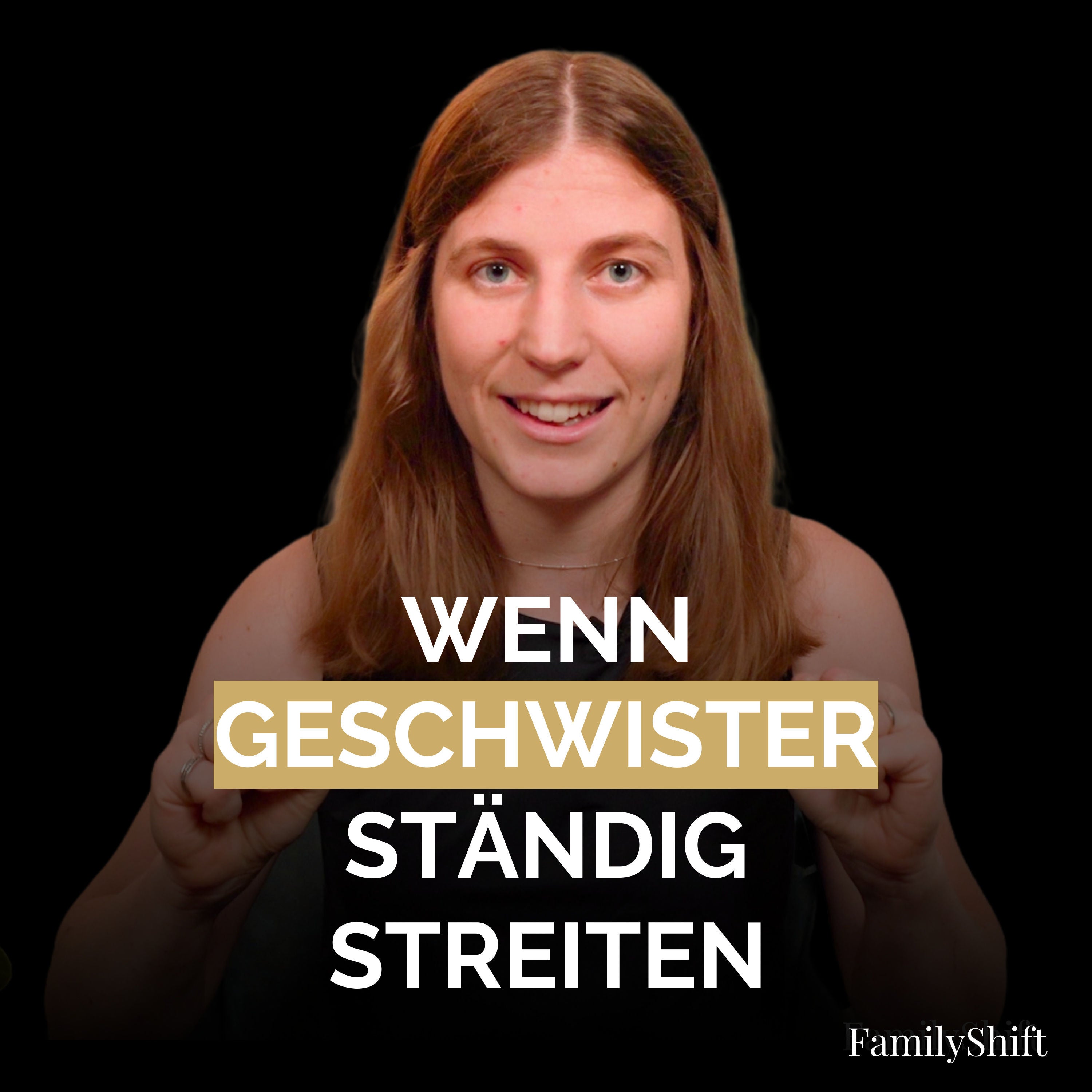 Die 4 Säulen wertschätzender Geschwisterbeziehungen