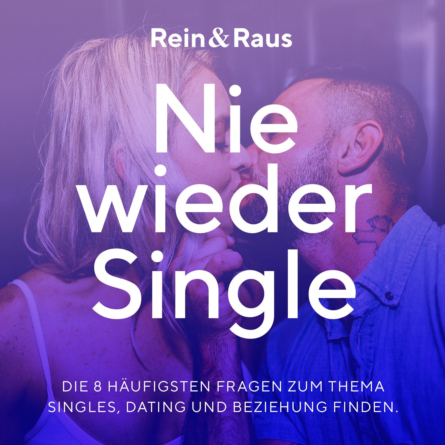 #86 – Nie wieder Single › Die 8 häufigsten Fragen zum Thema Singles, Dating und Beziehung finden.