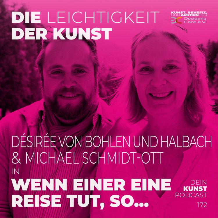 Désirée von Bohlen und Halbach & Michael Schmidt-Ott: Wenn einer eine Reise tut...