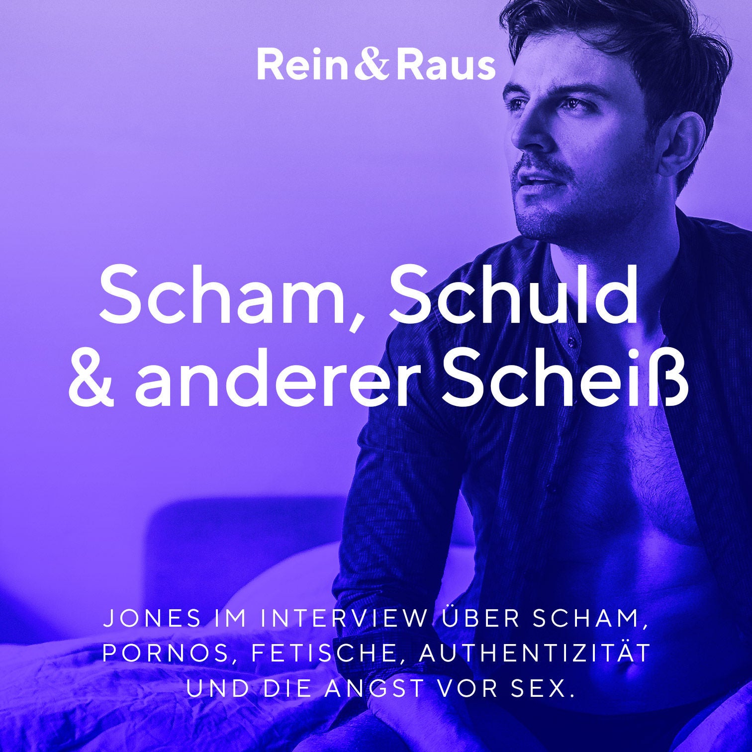 #53 – Scham, Schuld & anderer Scheiß
