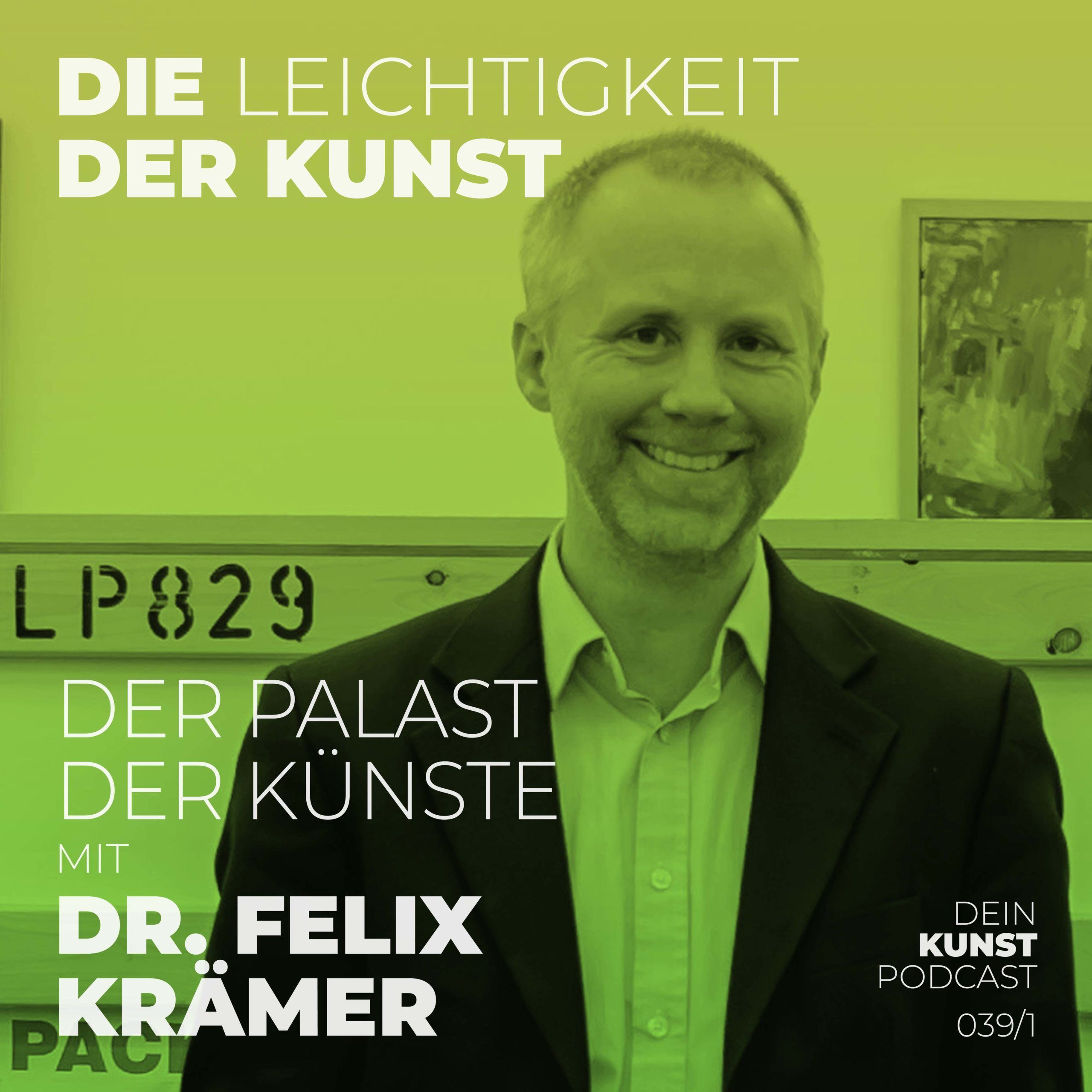 Dr. Felix Krämer: Der Palast der Künste