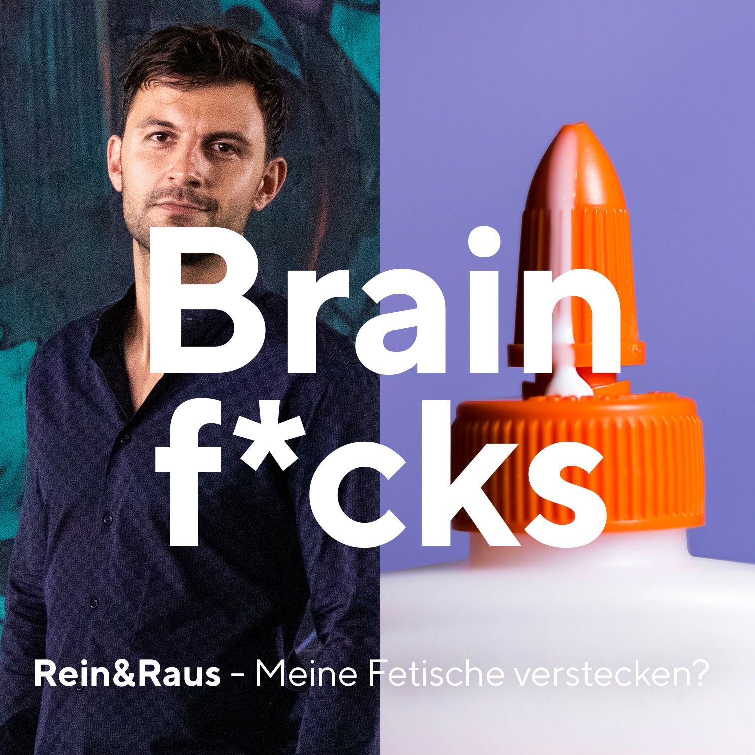 #19 Brainfuck – Meine Fetische verheimlichen??