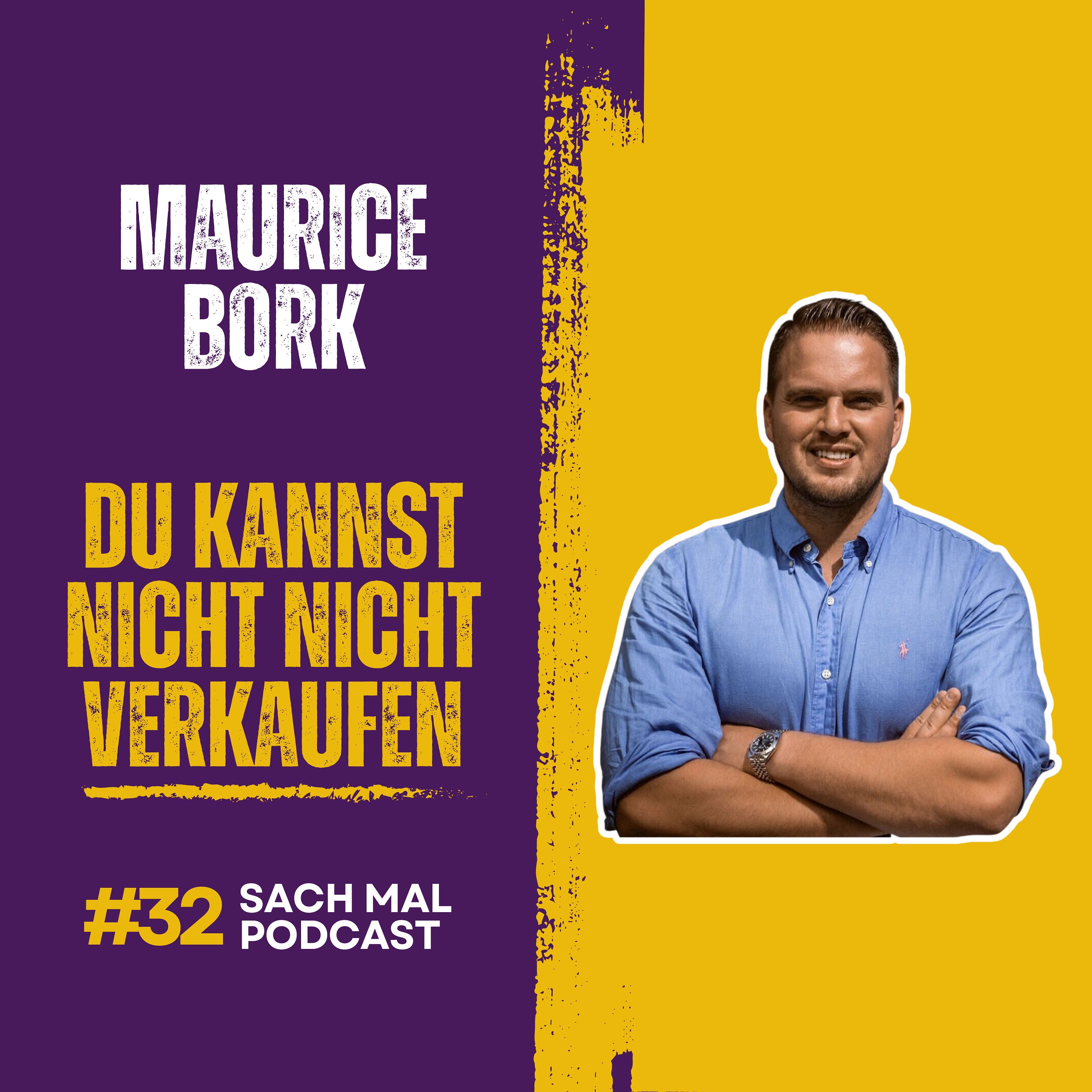 Finanziell frei durch Verkaufen mit Maurice Bork