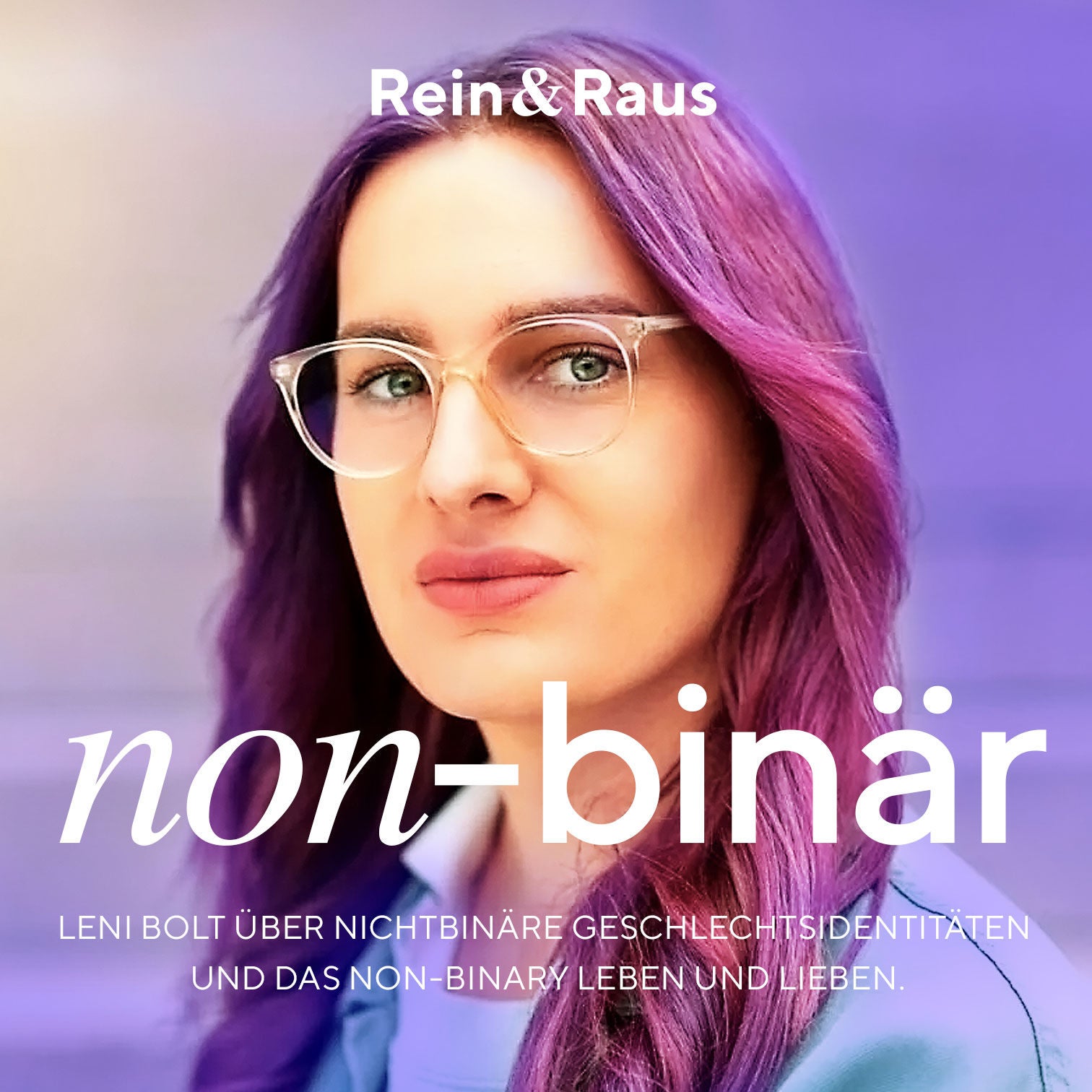 #107 – non-binär › Mit Leni Bolt über nichtbinäre Geschlechtsidentitäten und das non-binary Leben und Lieben