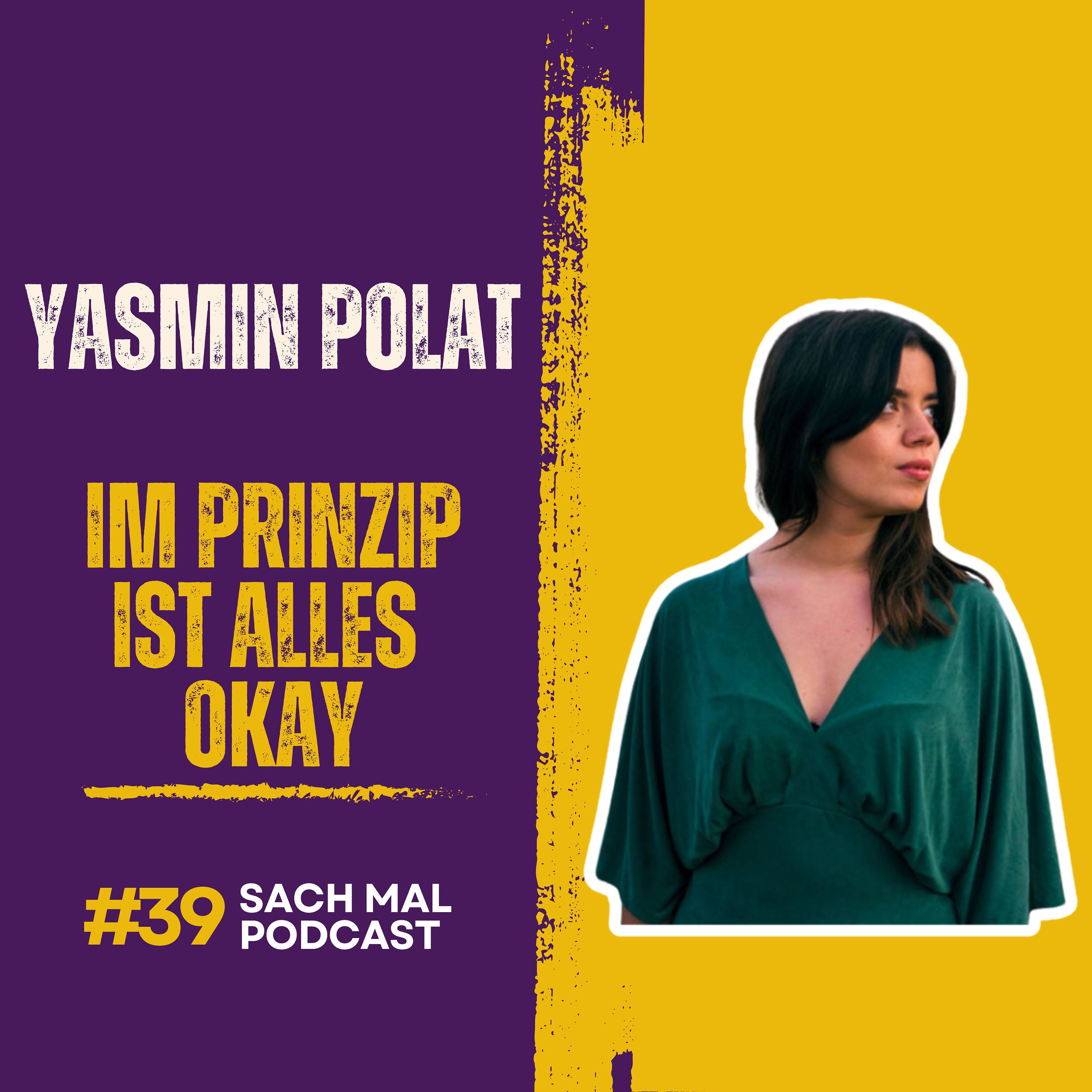 Im Prinzip ist alles okay mit Yasmin Polat