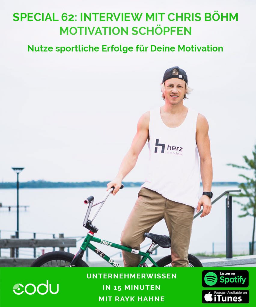 62: Motivation schöpfen mit Chris Böhm