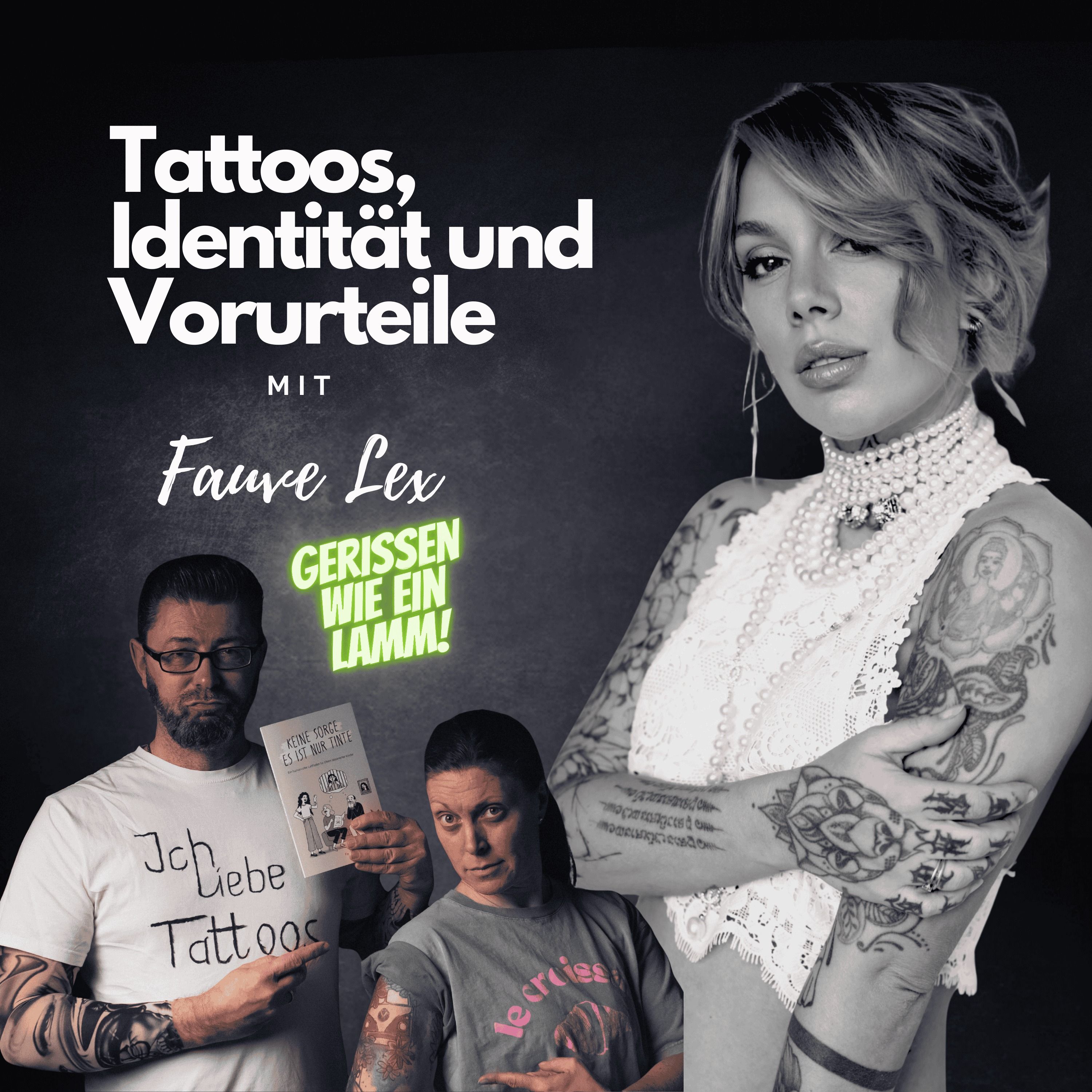 #62 Tattoos & Identität mit Fauve Lex