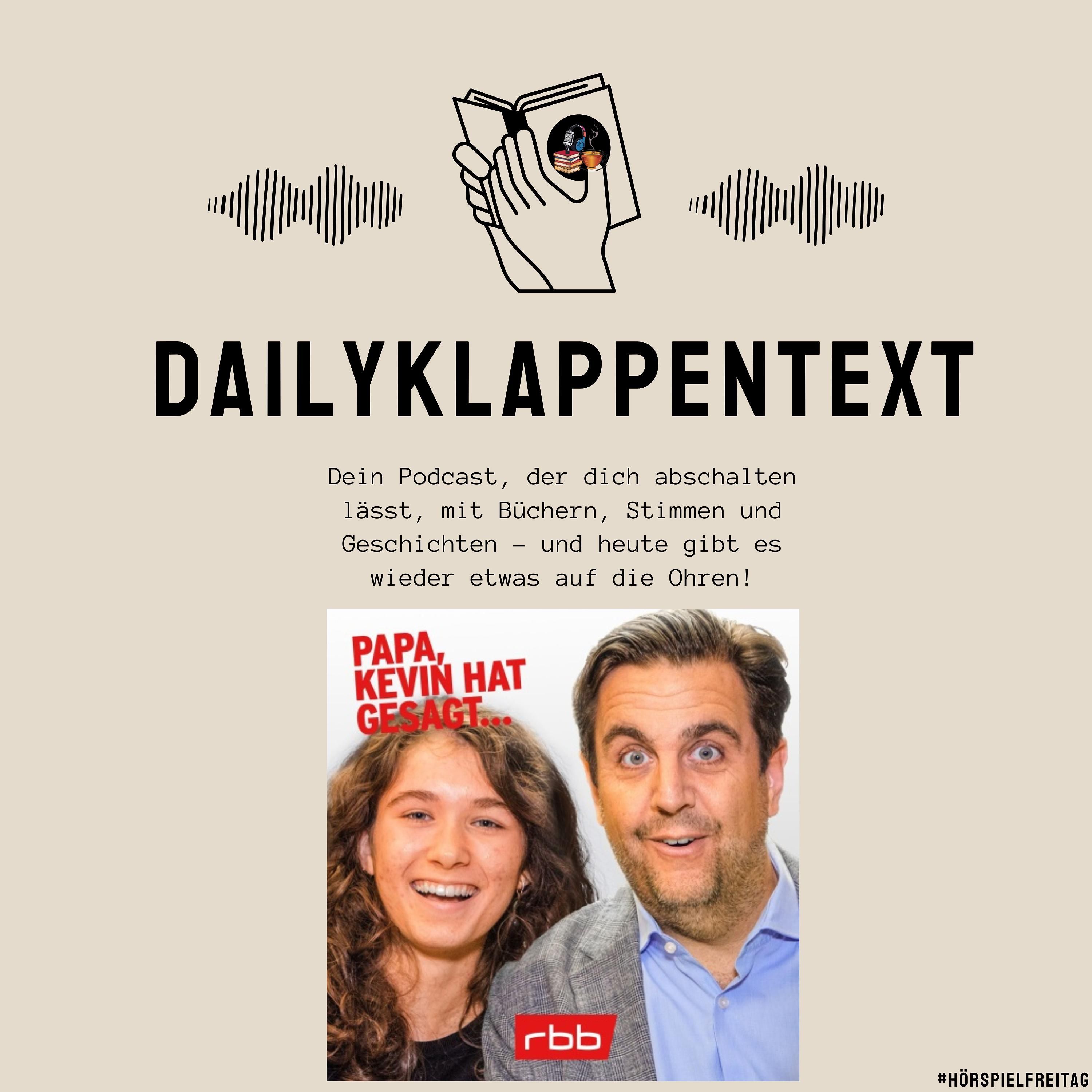 Folge 280: Papa, Kevin hat gesagt | Hörspielreview