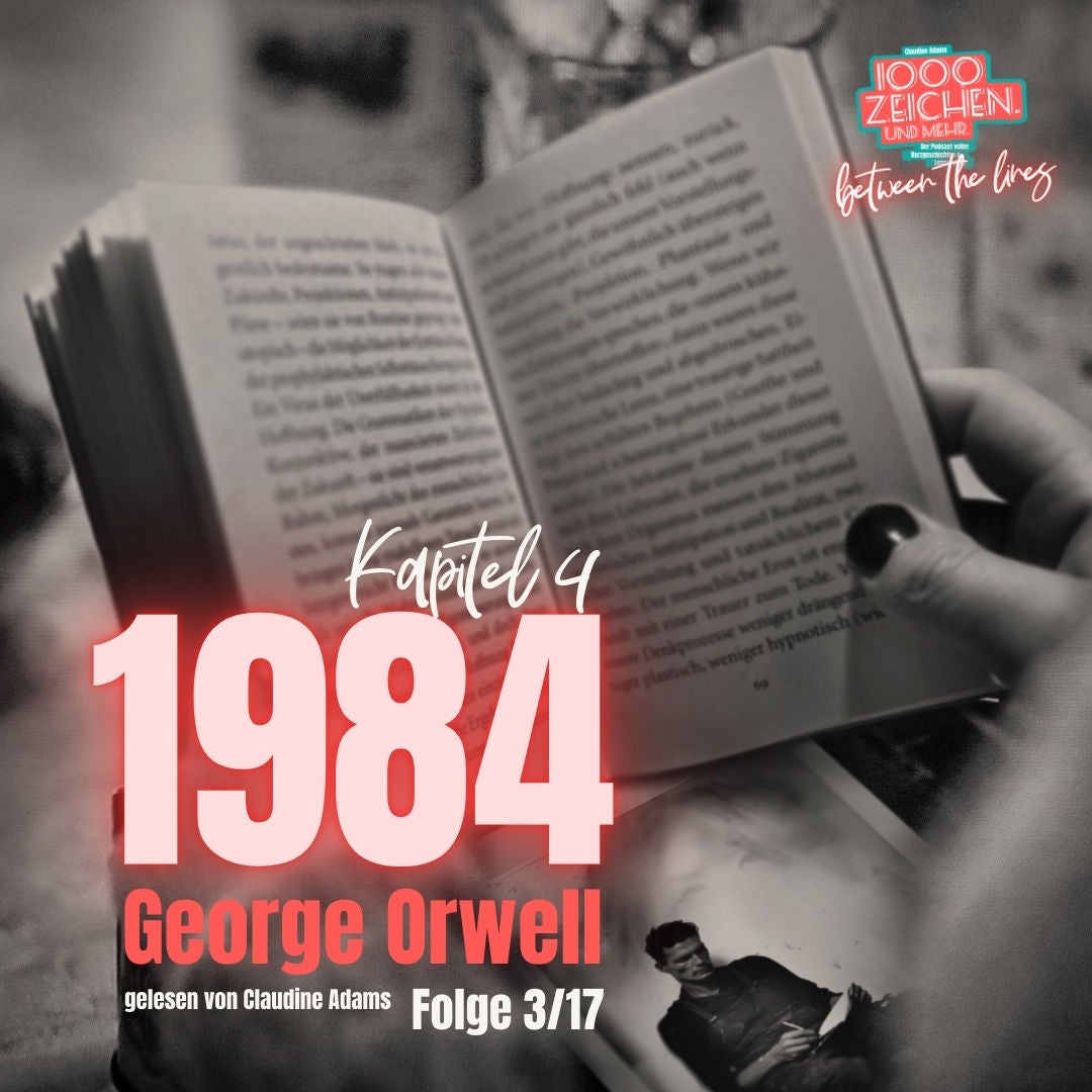 between the lines #3 – 1984, Kapitel 4: Das Ministerium für Wahrheit