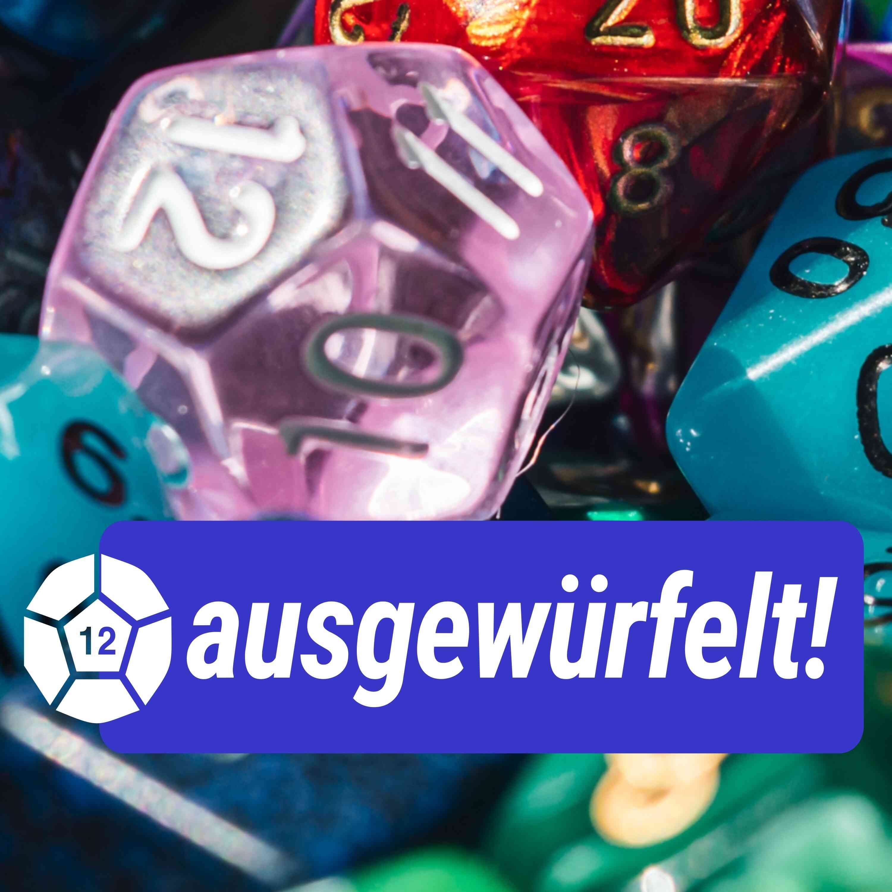Ausgewürfelt!