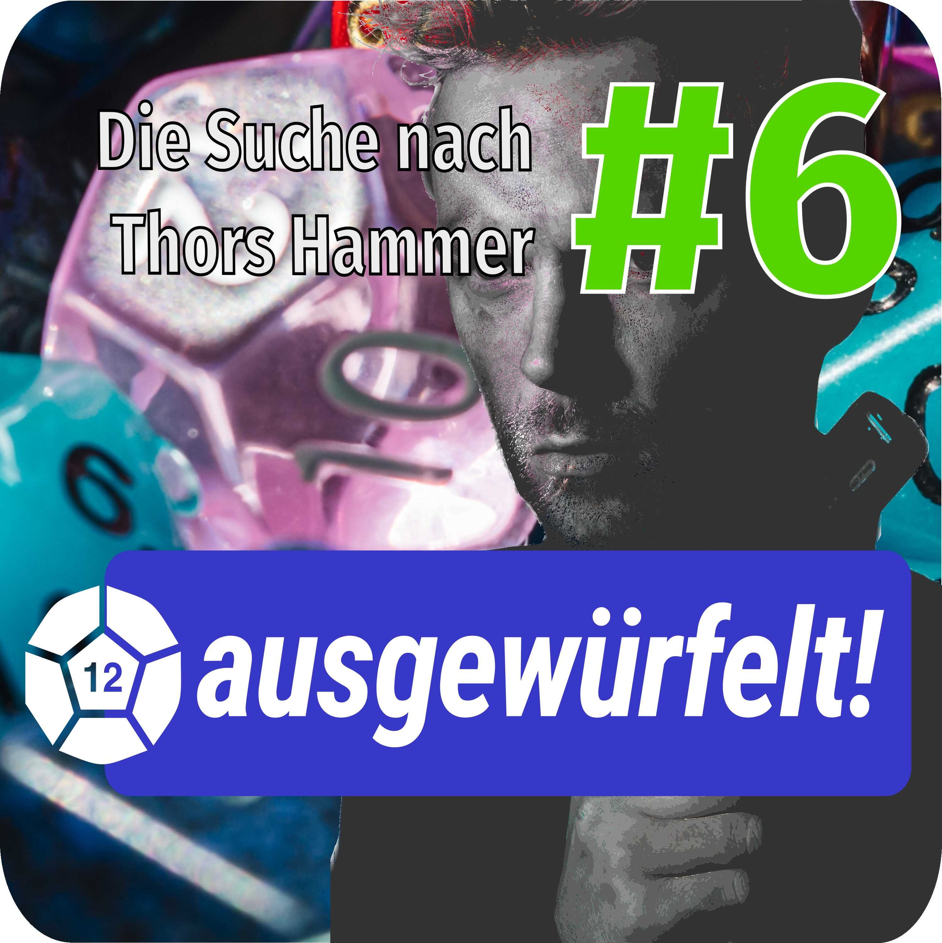 Die Suche nach Thors Hammer #6 - Erwachen