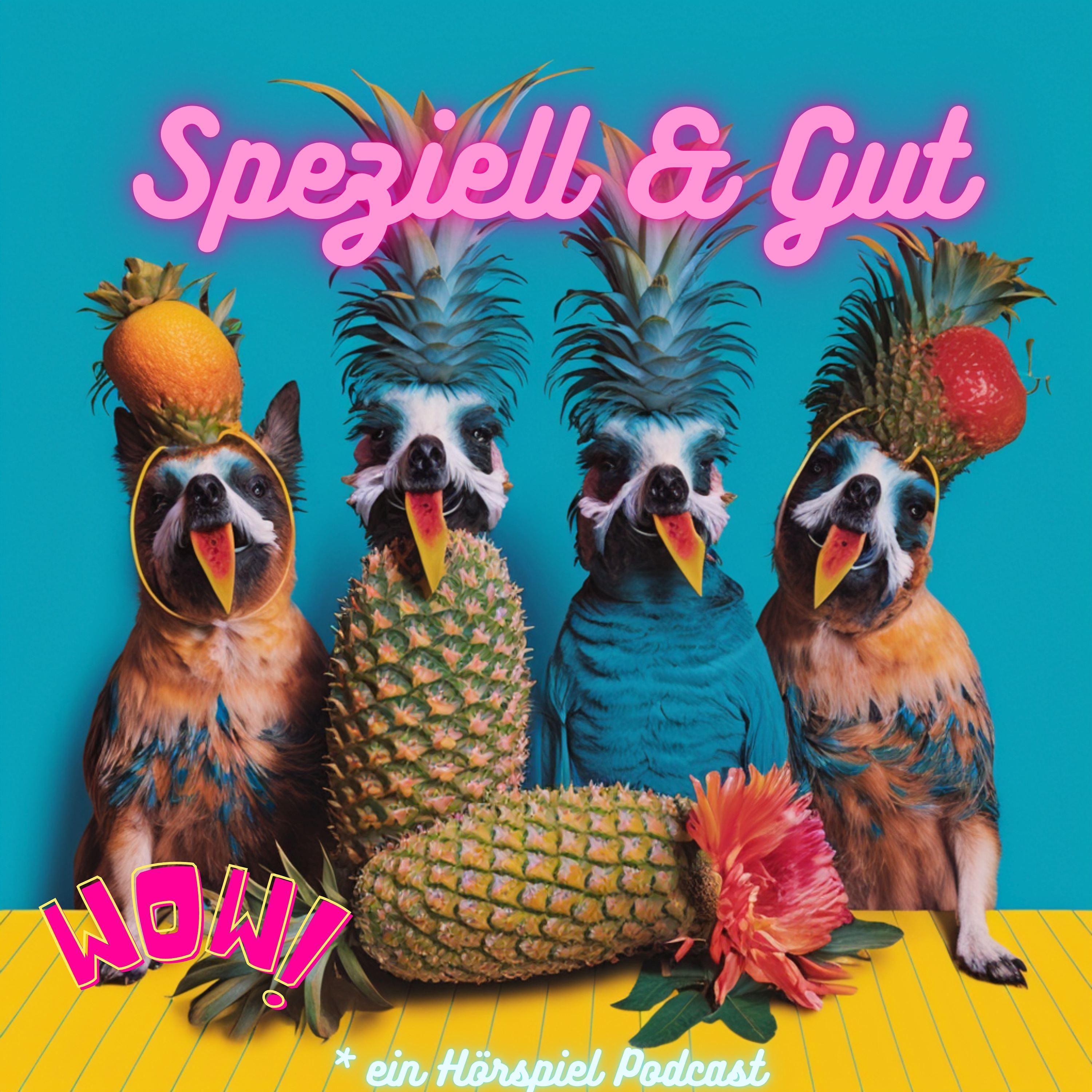 speziell & gut | Ein Hörspiel-Podcast