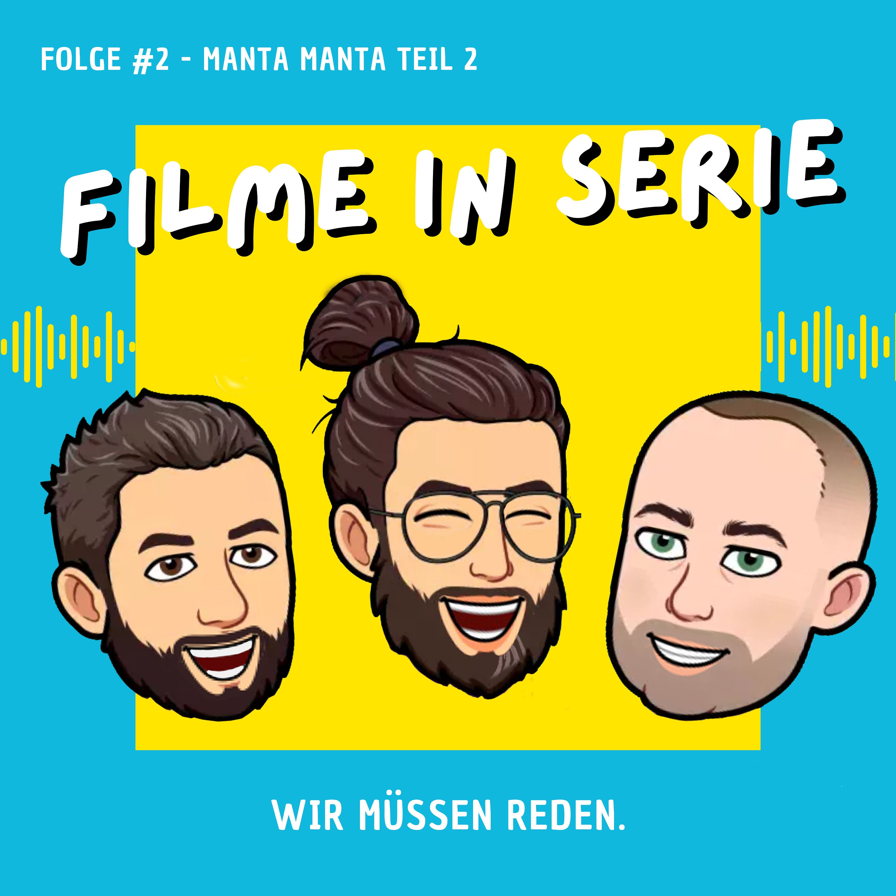 Manta Manta - Teil 2 (#02)