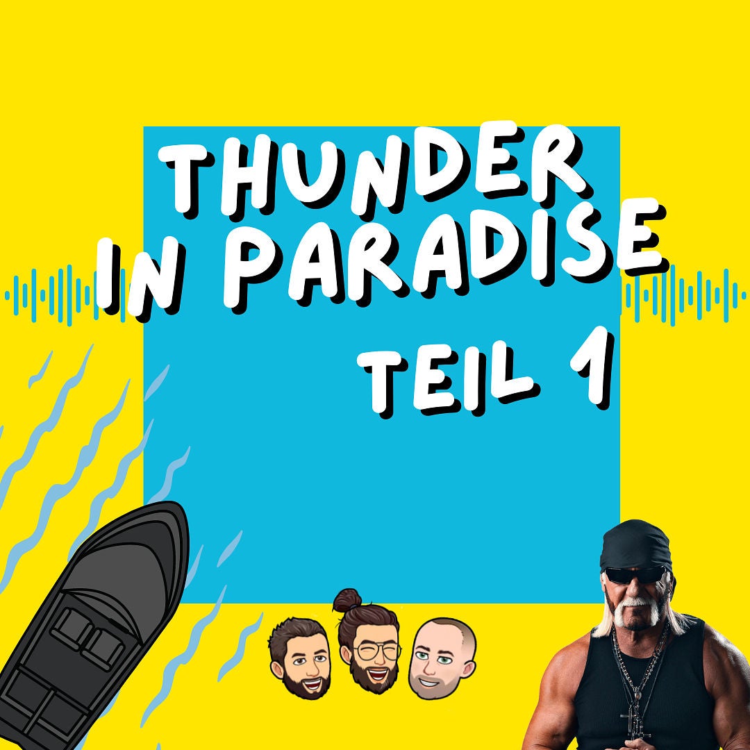 Thunder in Paradise - Folge 1 - Ein ungleiches Brautpaar (#45)