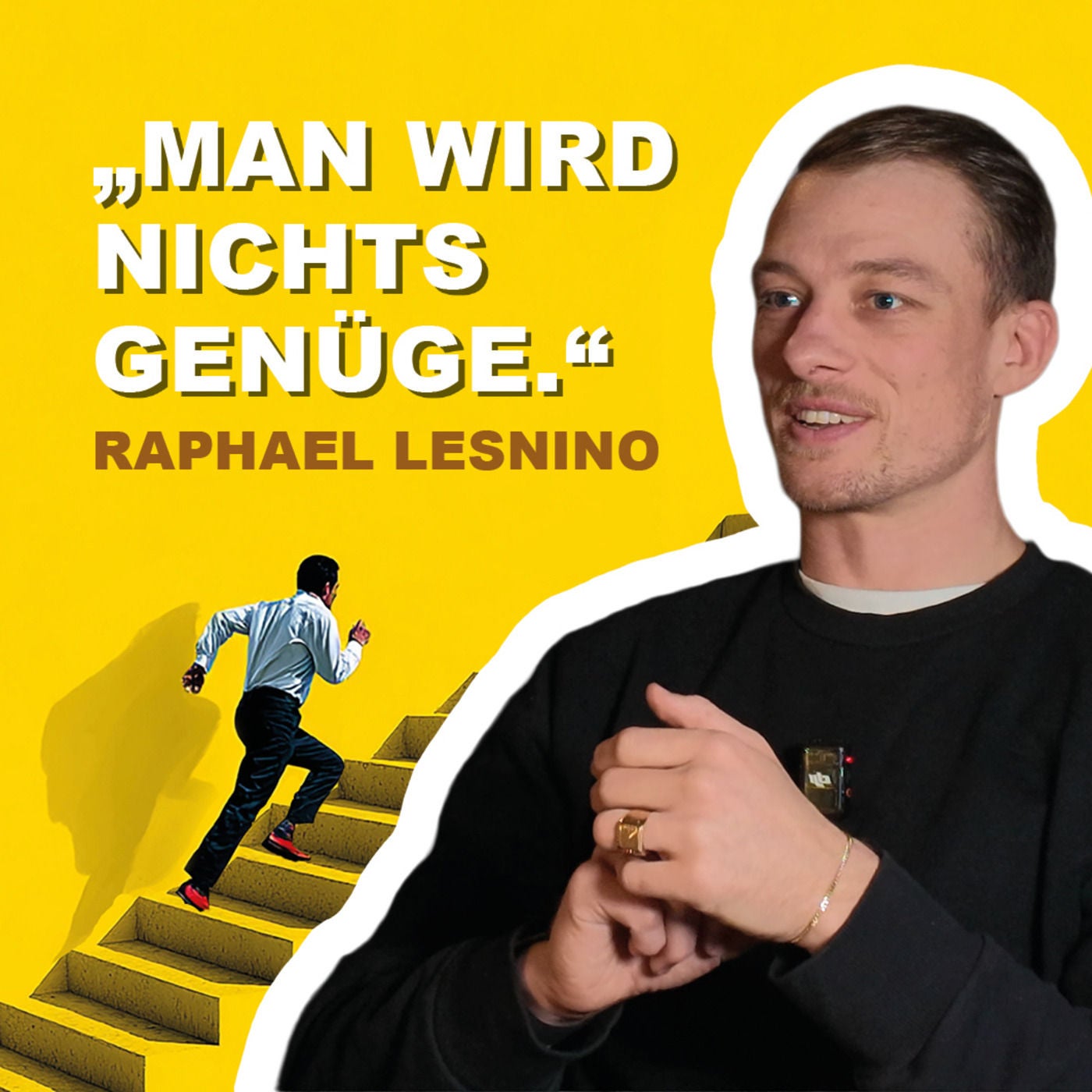 Wettkampf, Windeln und Weitsicht: Raphael Lesnino über Zerrissenheit und Konsistenz als Unternehmer und Vater | Aufsteigergeschichten Folge 5