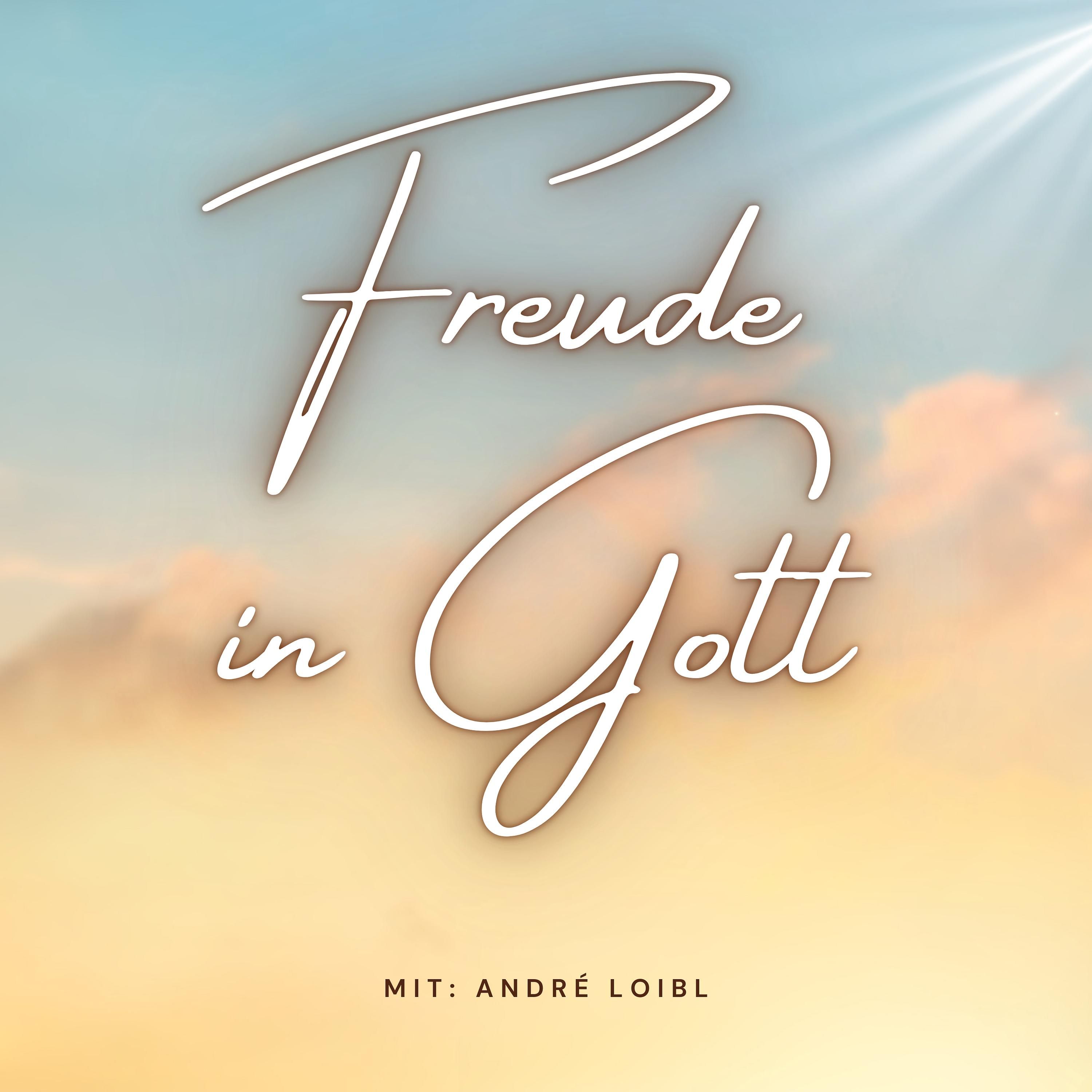 Freude in Gott