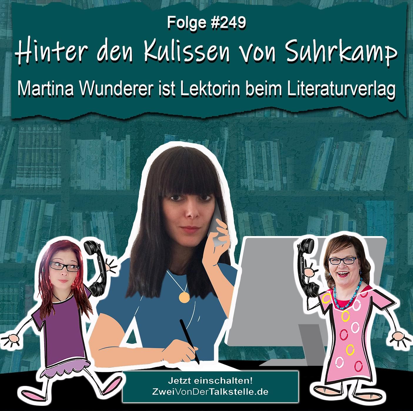 Hinter den Kulissen von Suhrkamp: Martina Wunderer ist Lektorin beim Literaturverlag