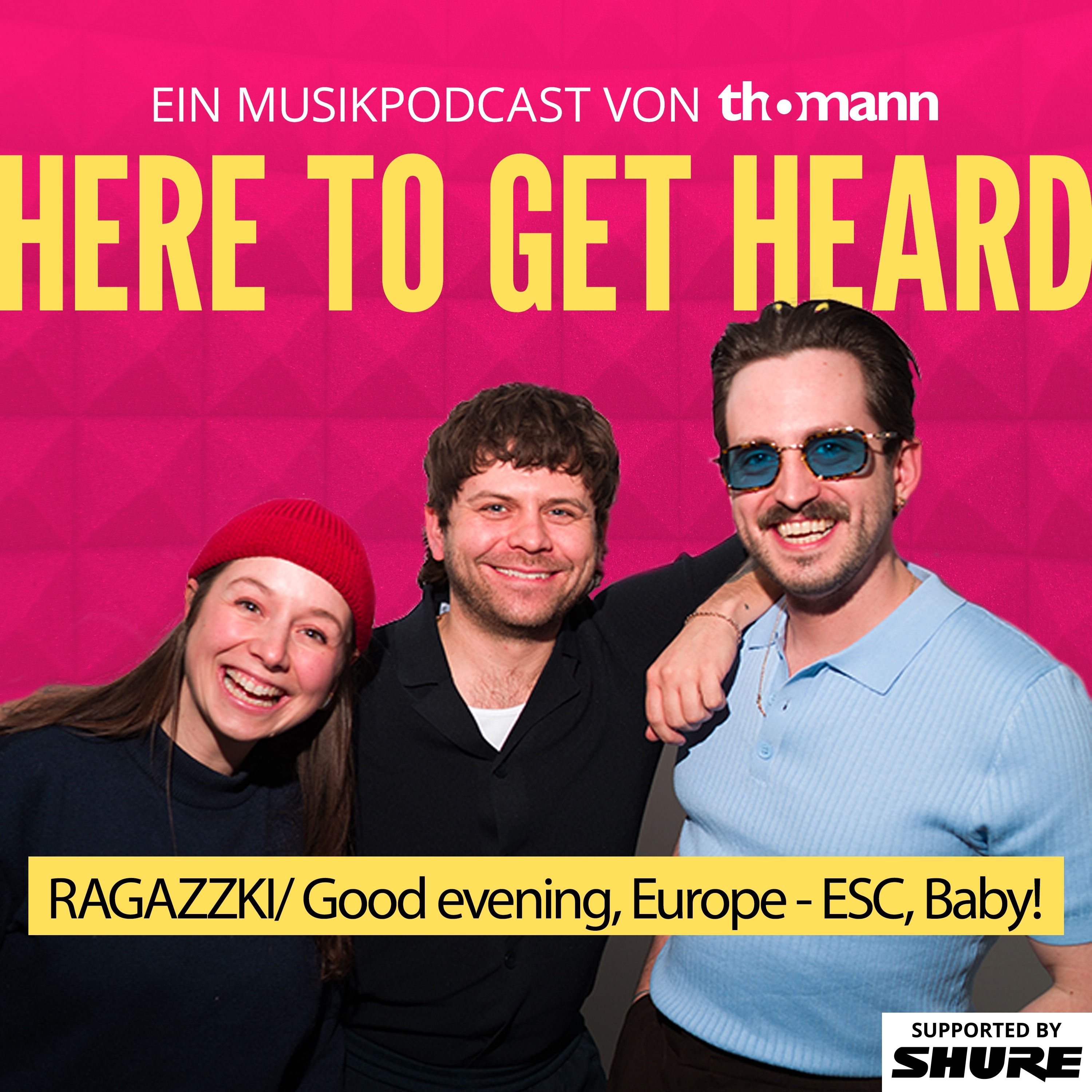 #57 Good evening, Europe - ESC, Baby! Mit Ragazzki