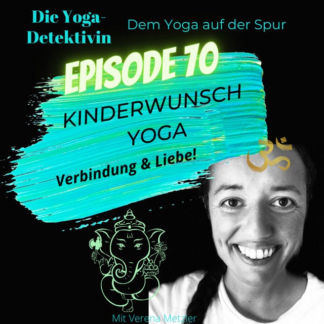 #70 Kinderwunsch Yoga - Verbindung & Liebe!
