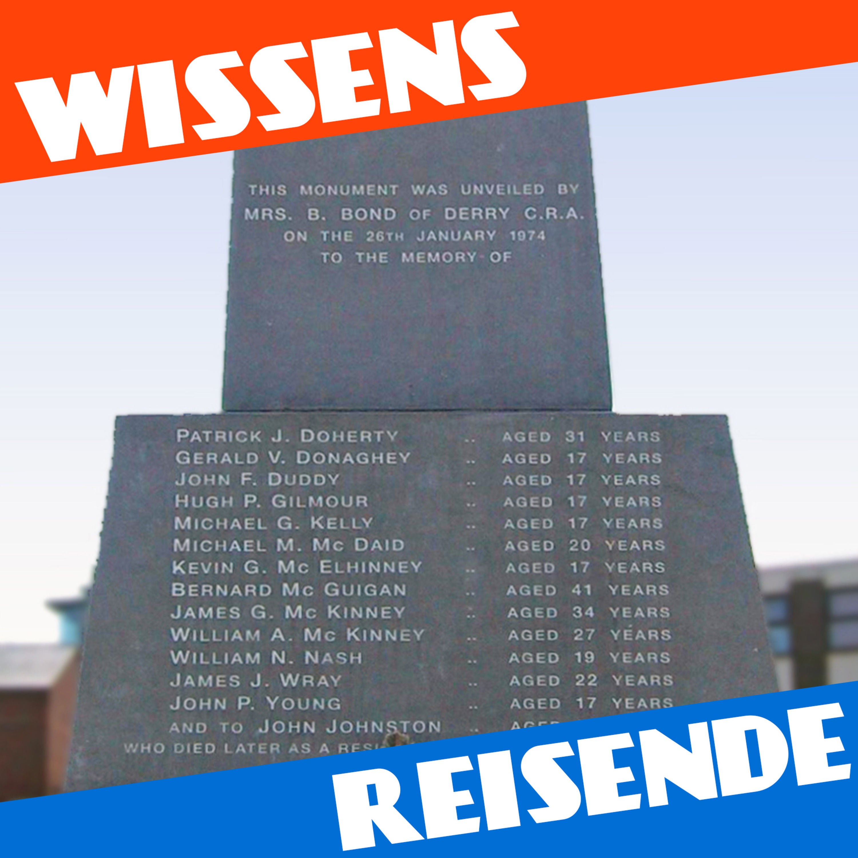 WR191 - Bloody Sunday - der Blutsonntag: Einer der dunkelsten Tage des Nordirlandkonflikts