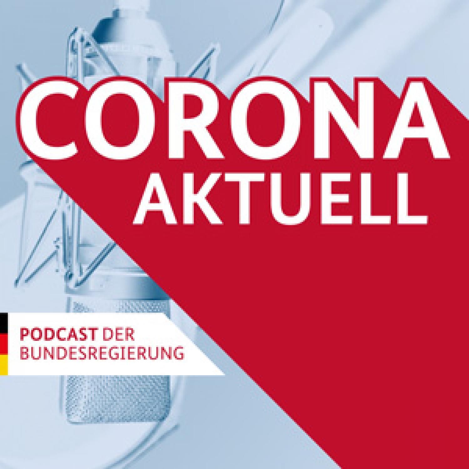 Corona aktuell – der Podcast der Bundesregierung