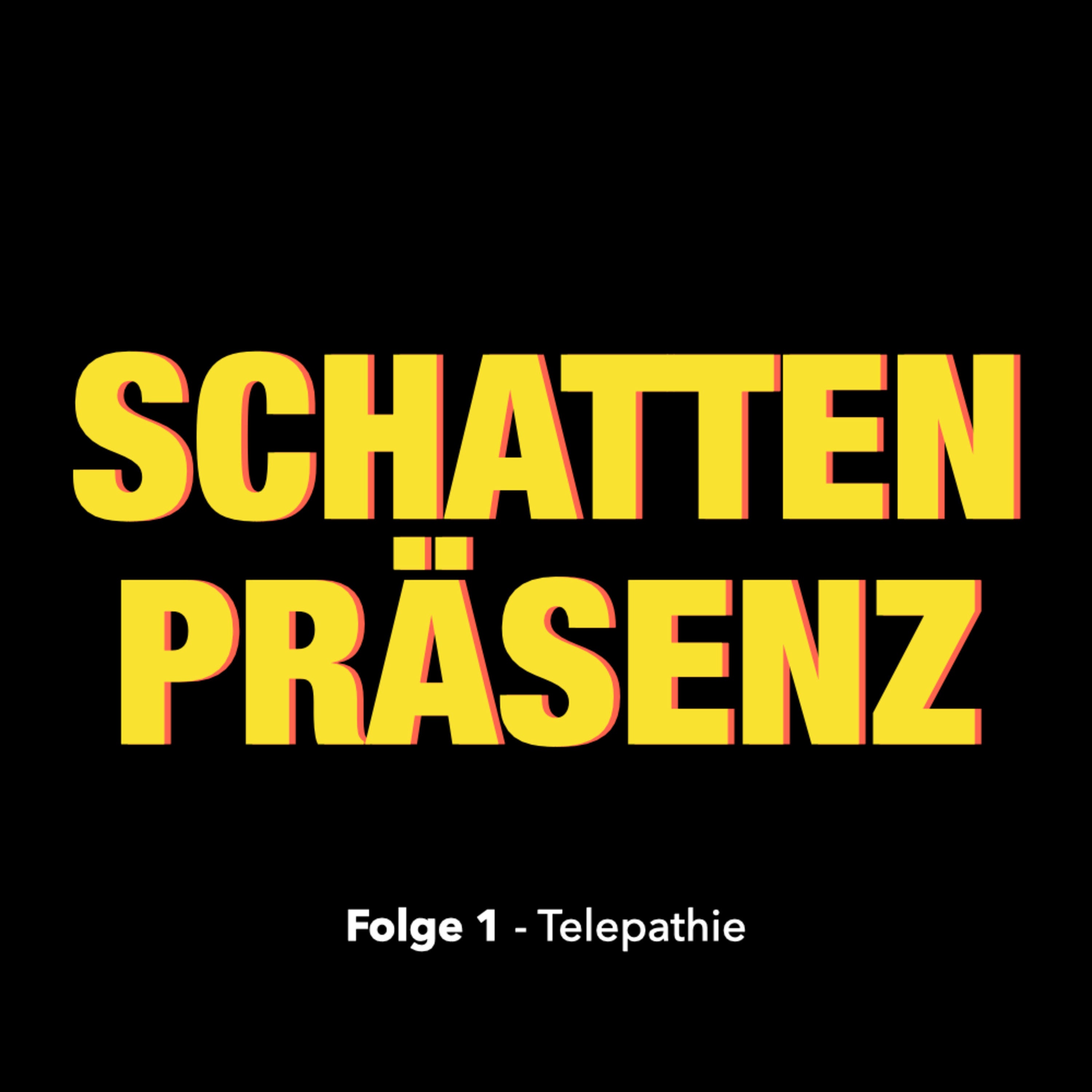 Folge 1: Telepathie
