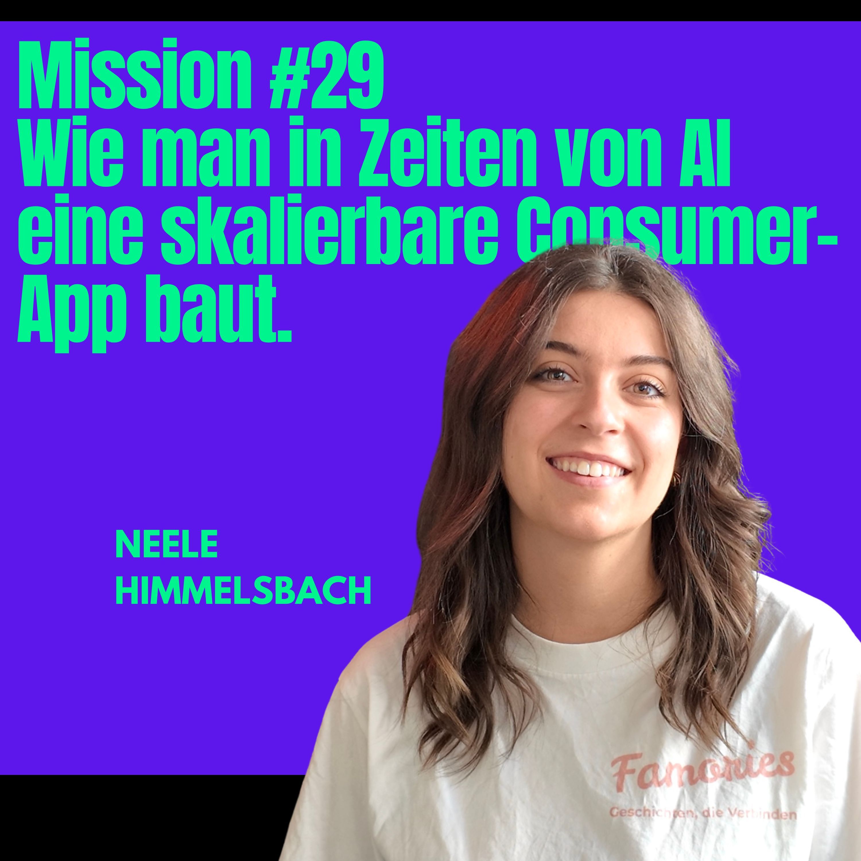 #Mission 29: Wie man in Zeiten von AI eine skalierbare Consumer-App baut