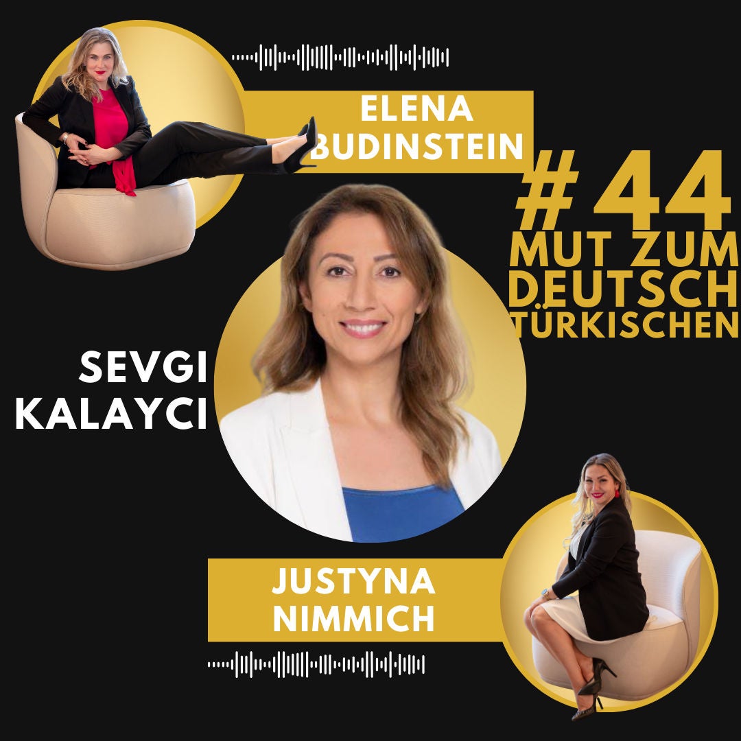#44 Sevgi Kalayci Mut zum Deutschturkischen