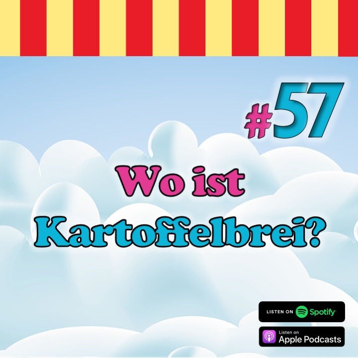 Inside Neustadt #57 - Wo ist Kartoffelbrei?