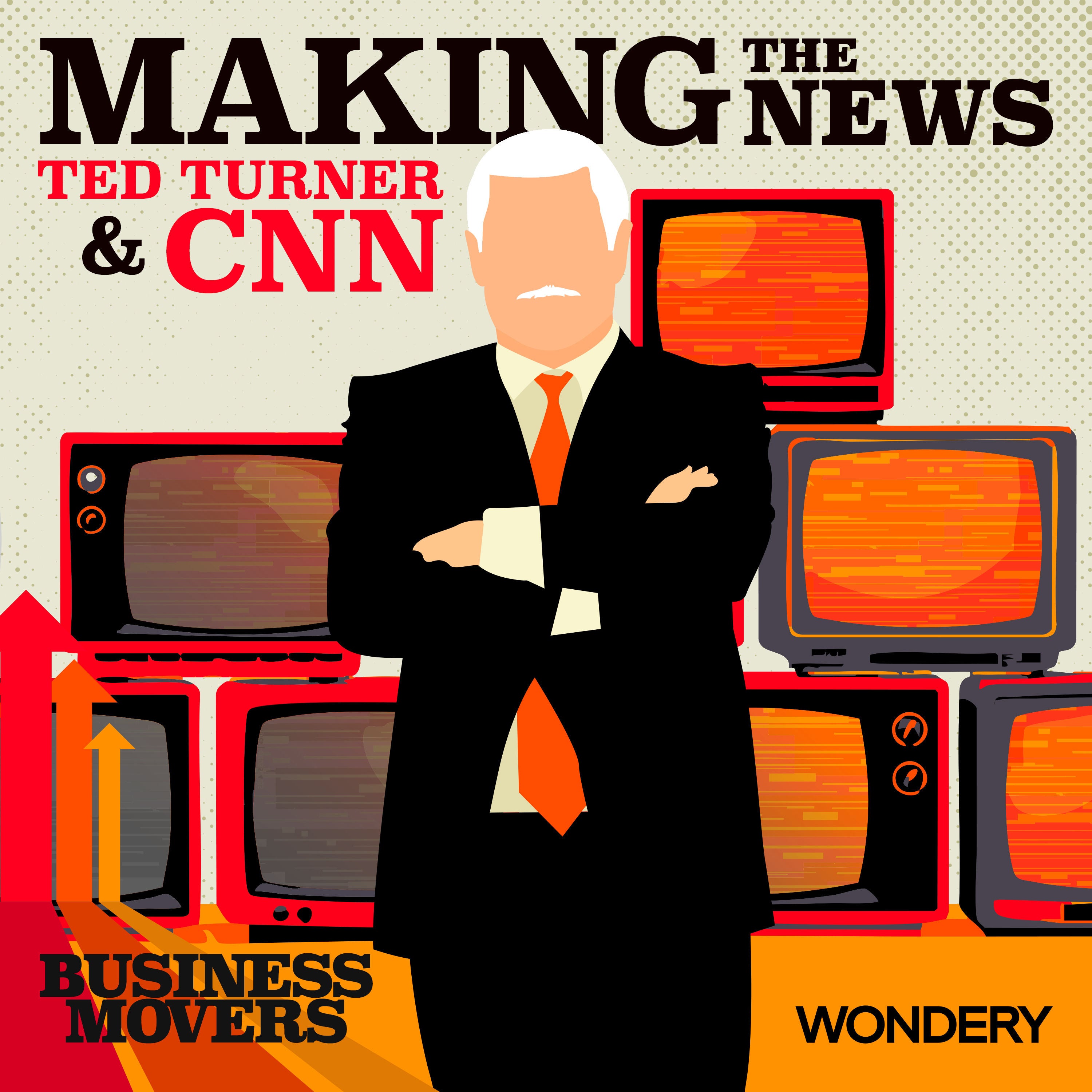 Making the News - Ted Turner and CNN | The News Will Continue | 2