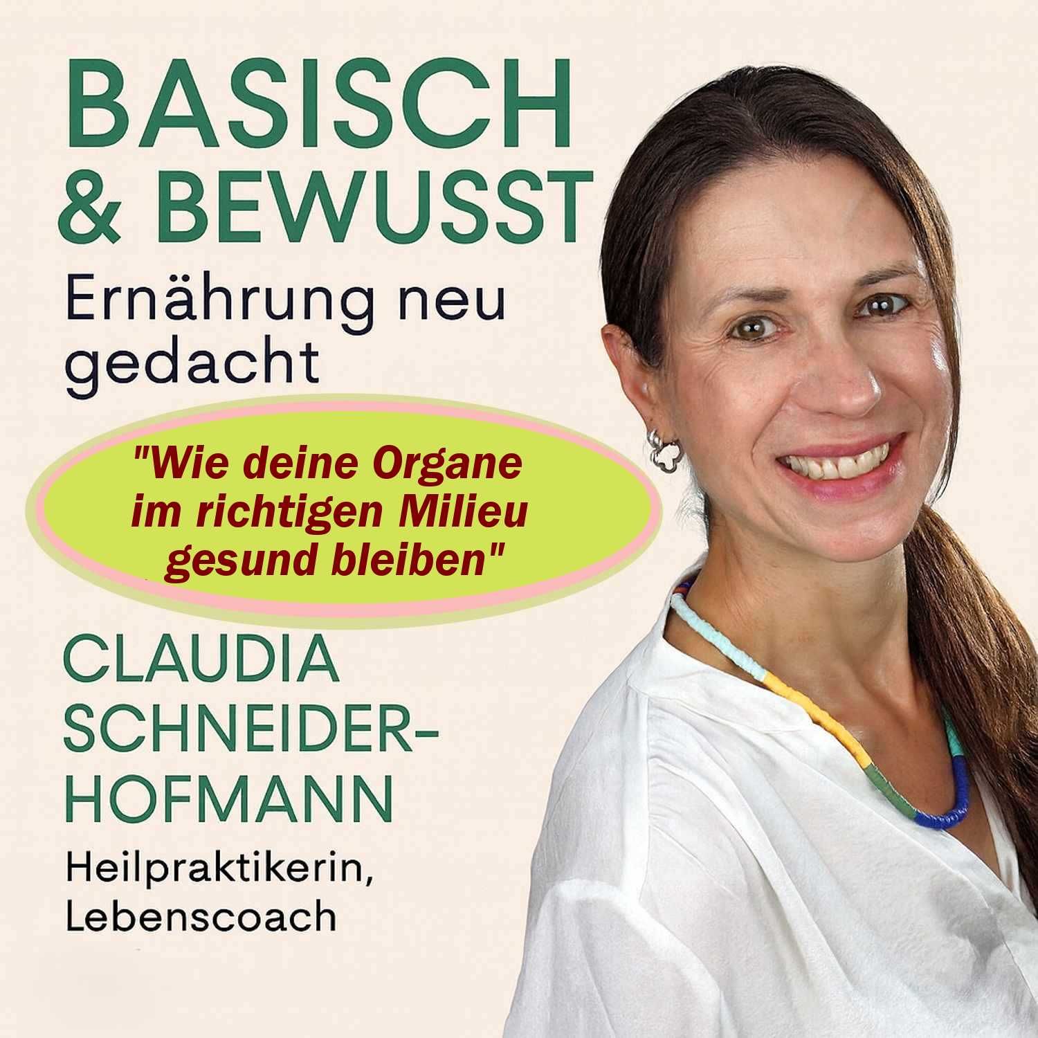 Folge #004: "Wie deine Organe im richtigen Milieu gesund bleiben"