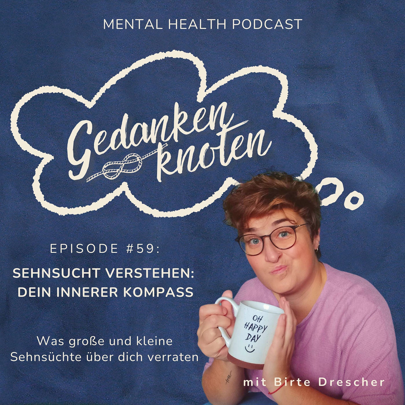 #59: Sehnsucht verstehen: Dein innerer Kompass