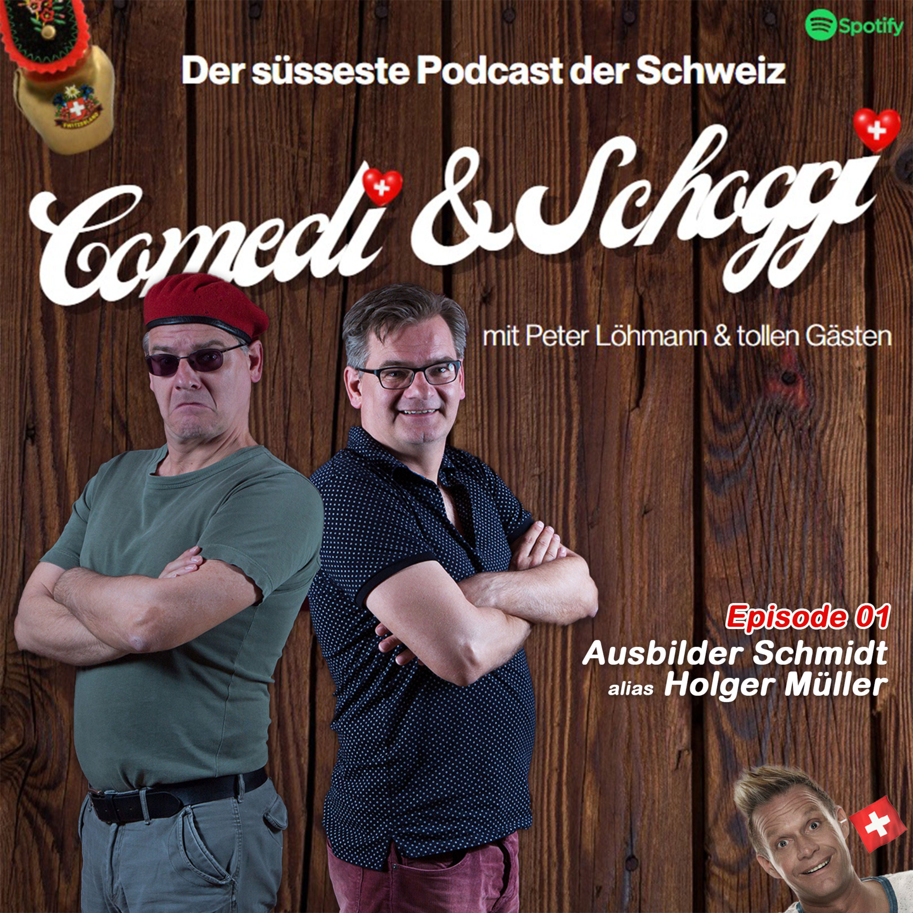 01 COMEDI & SCHOGGI mit Ausbilder Schmidt alias Holger Müller