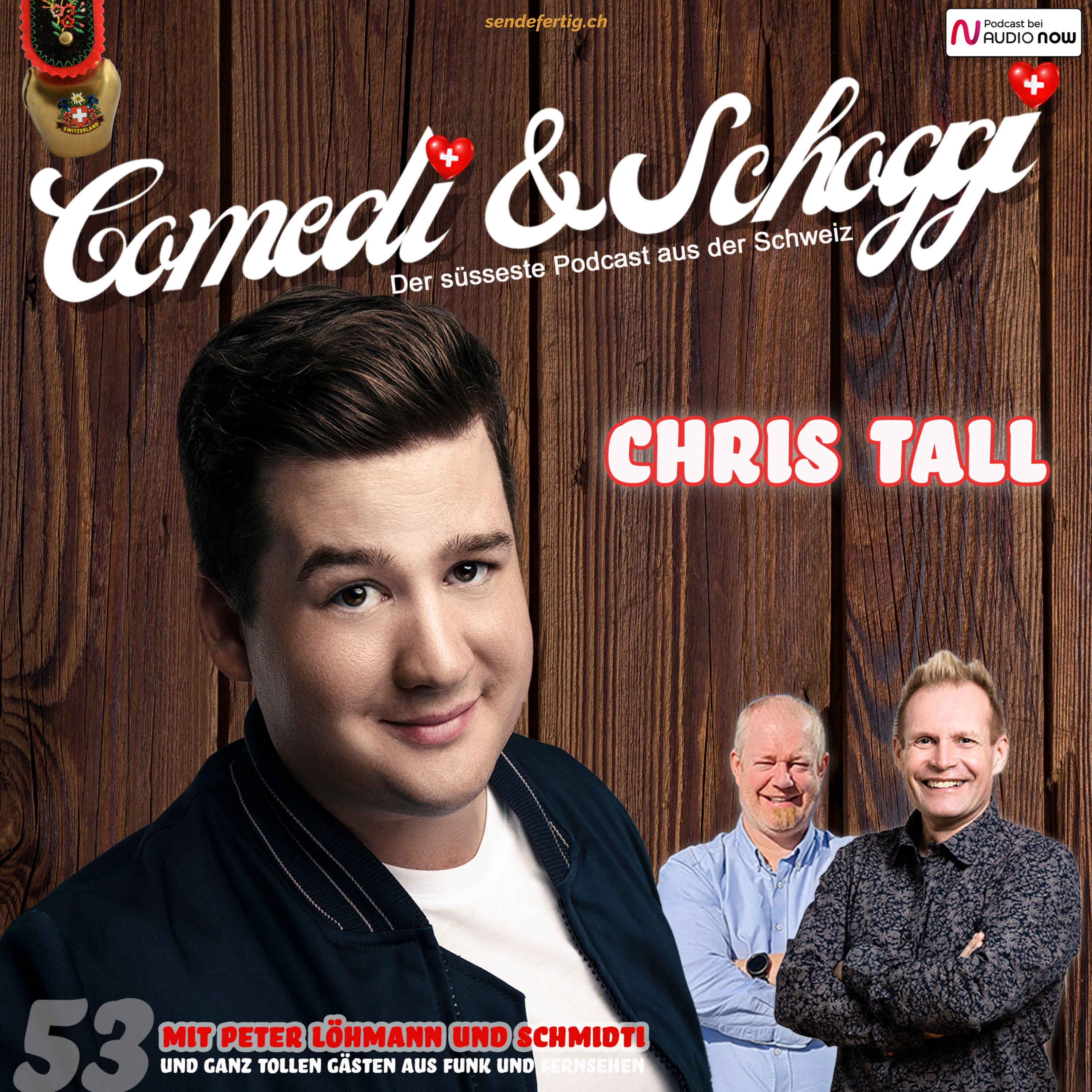 53 COMEDI & SCHOGGI mit CHRIS TALL ... die 2.!