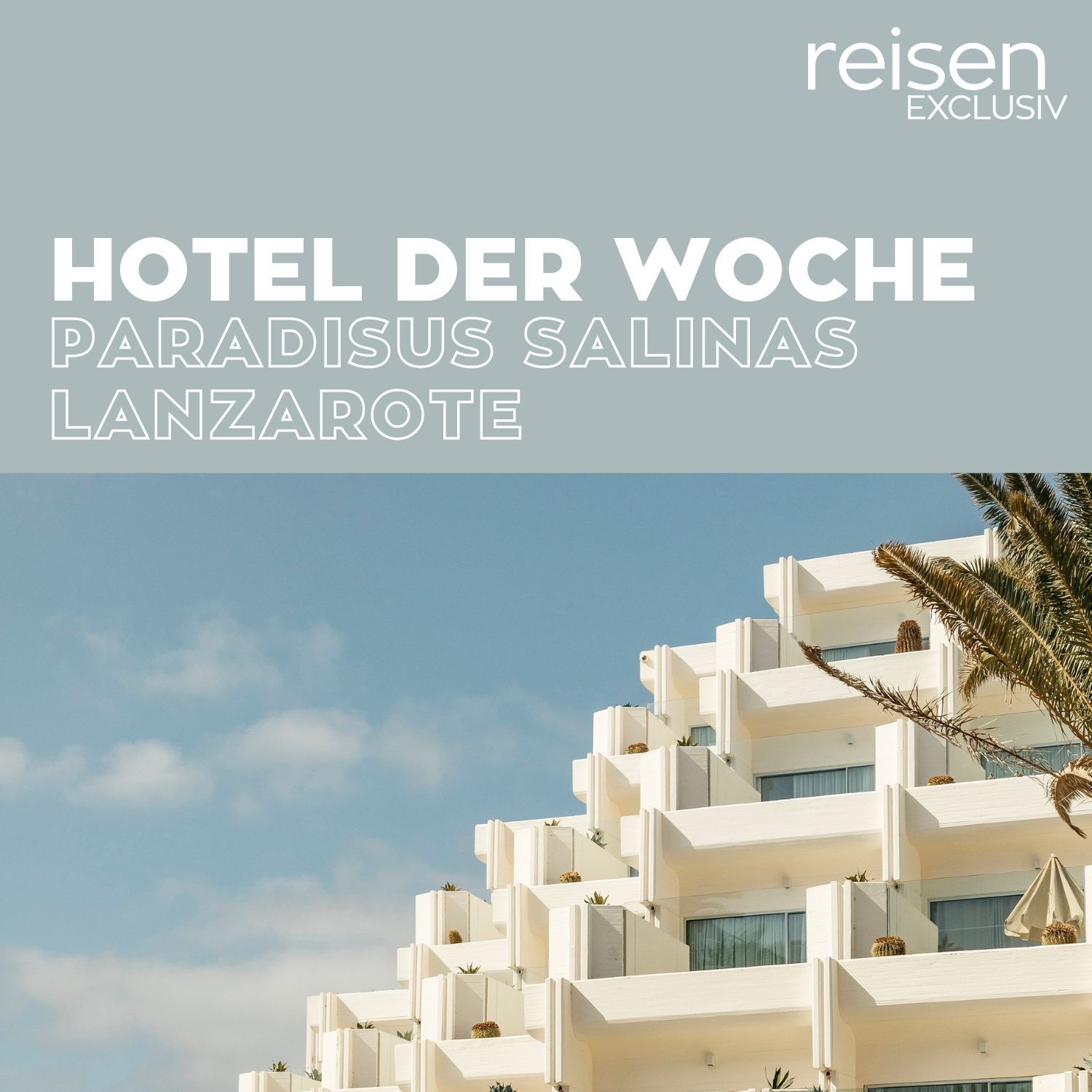 Spanien: Paradisus Salinas Lanzarote
