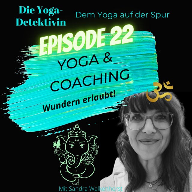 #22 Yoga & Coaching - Wundern erlaubt!