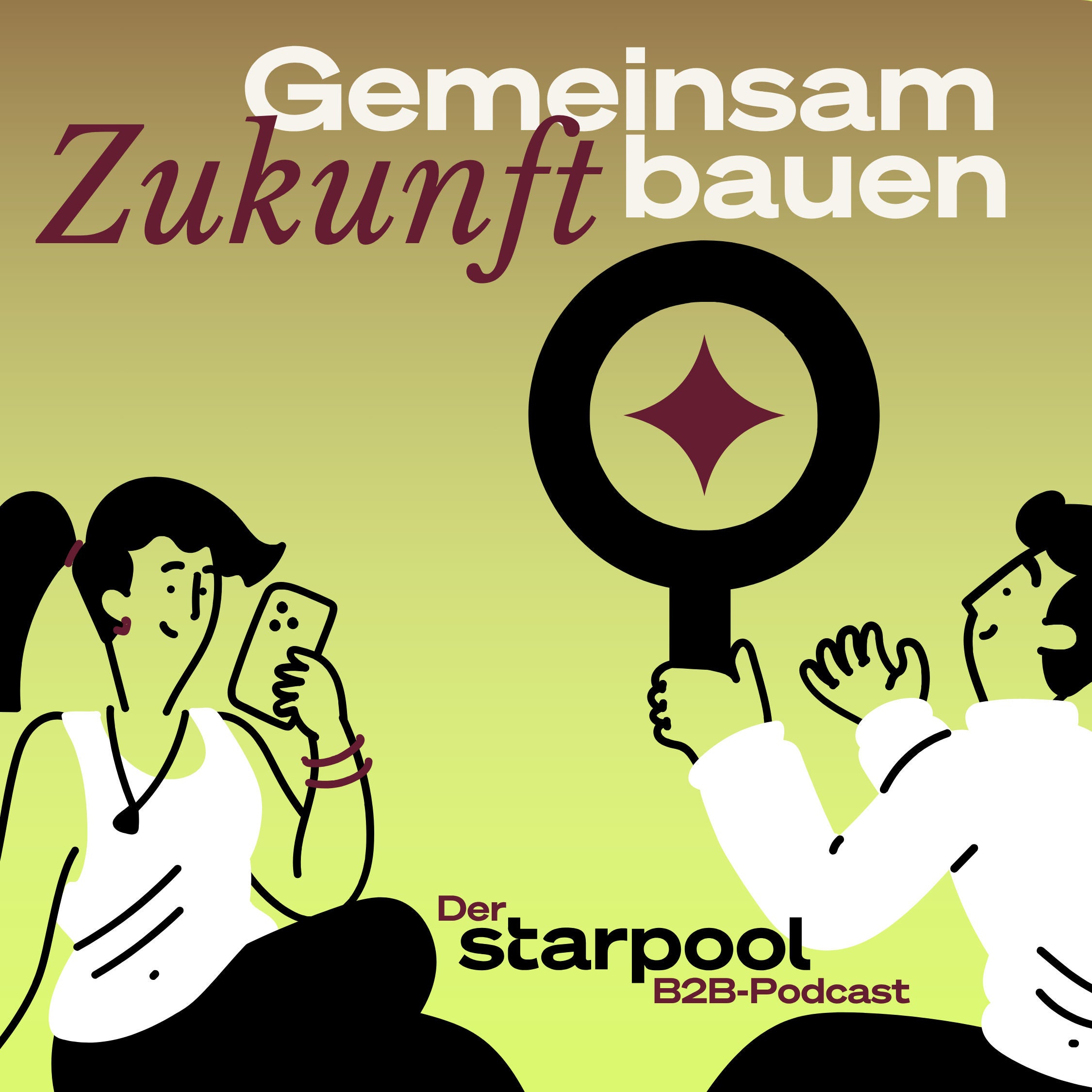 Gemeinsam Zukunft bauen - der starpool B2B-Podcast für Finanzierungsvermittler