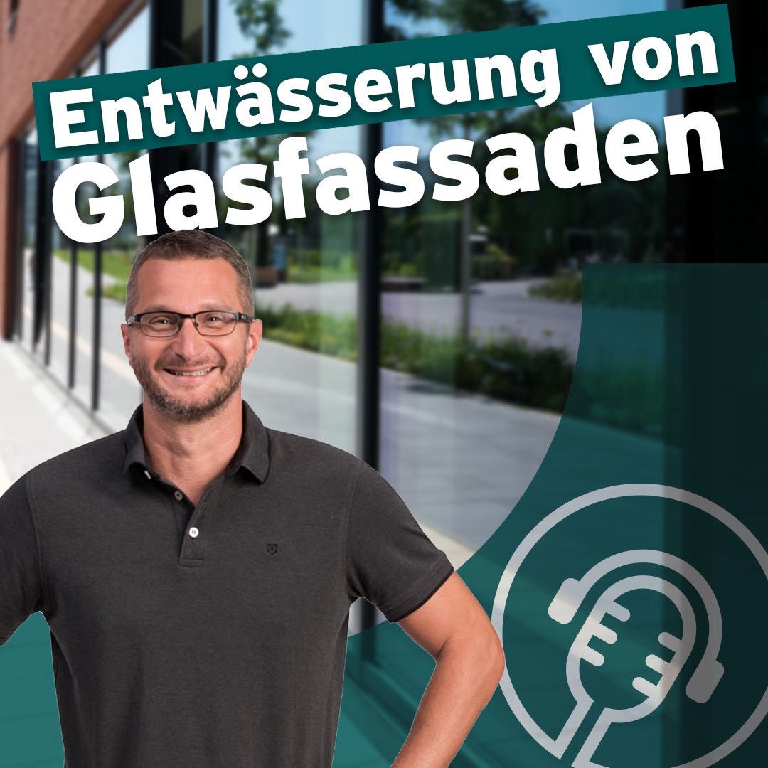Entwässerung von Glasfassaden: So meistern Sie Funktion und Design