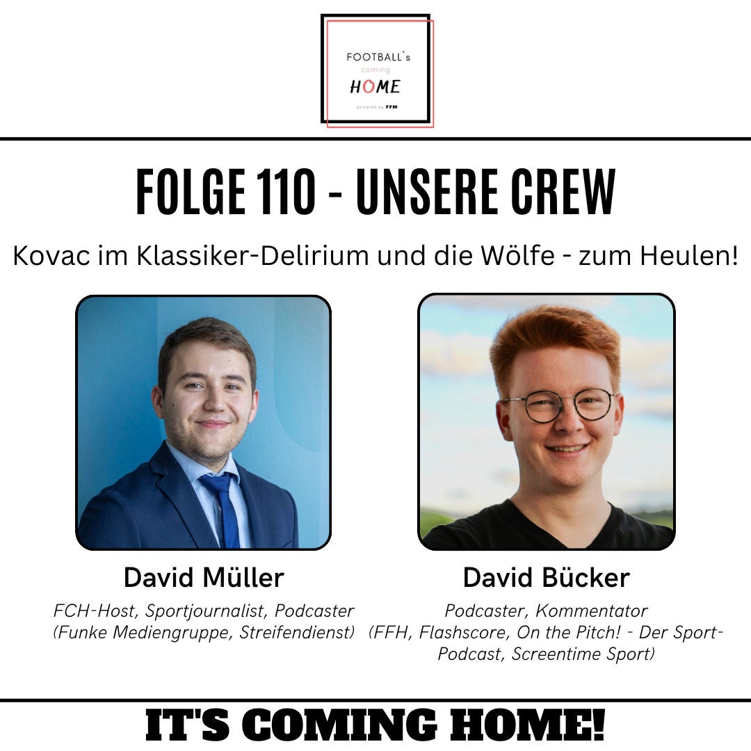 #110 - Kovac im Klassiker-Delirium und die Wölfe - zum Heulen!