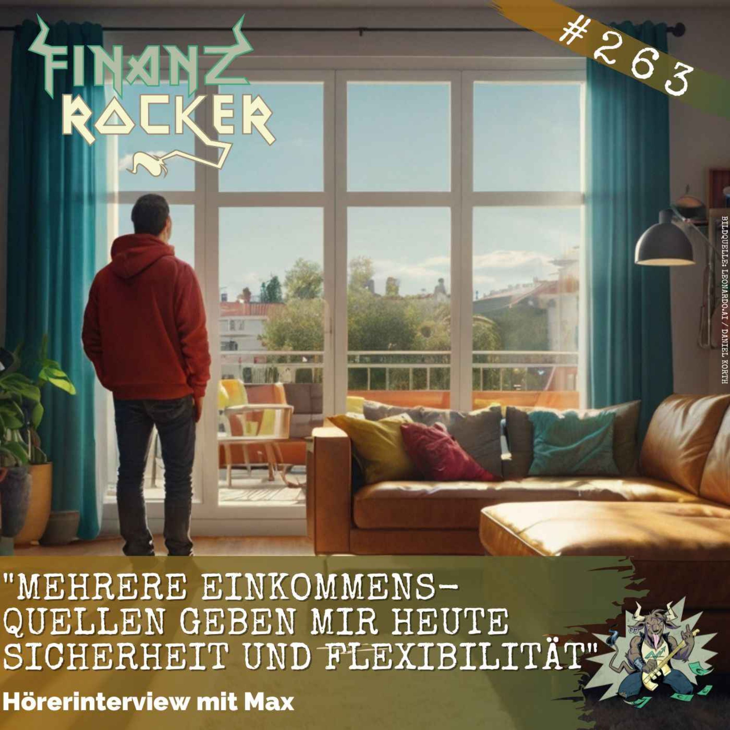 "Mehrere Einkommensquellen geben mir heute Sicherheit und Flexibilität" - Hörerinterview mit Max