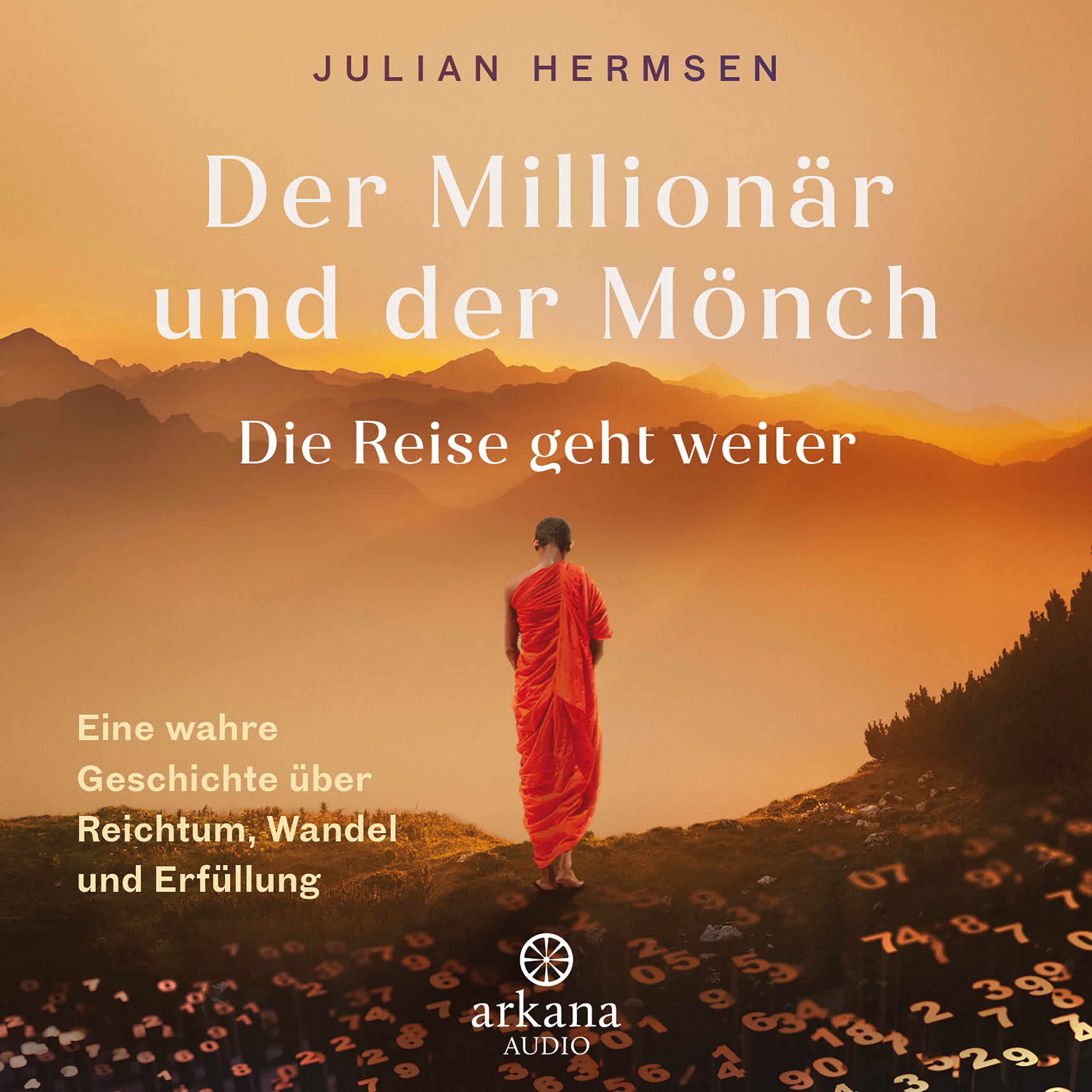 Der Millionär und der Mönch - Die Reise geht weiter