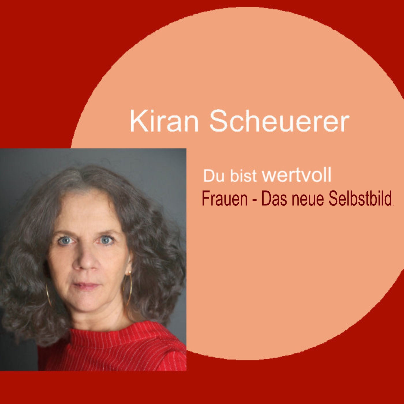 Frauen - Das neue Selbstbild