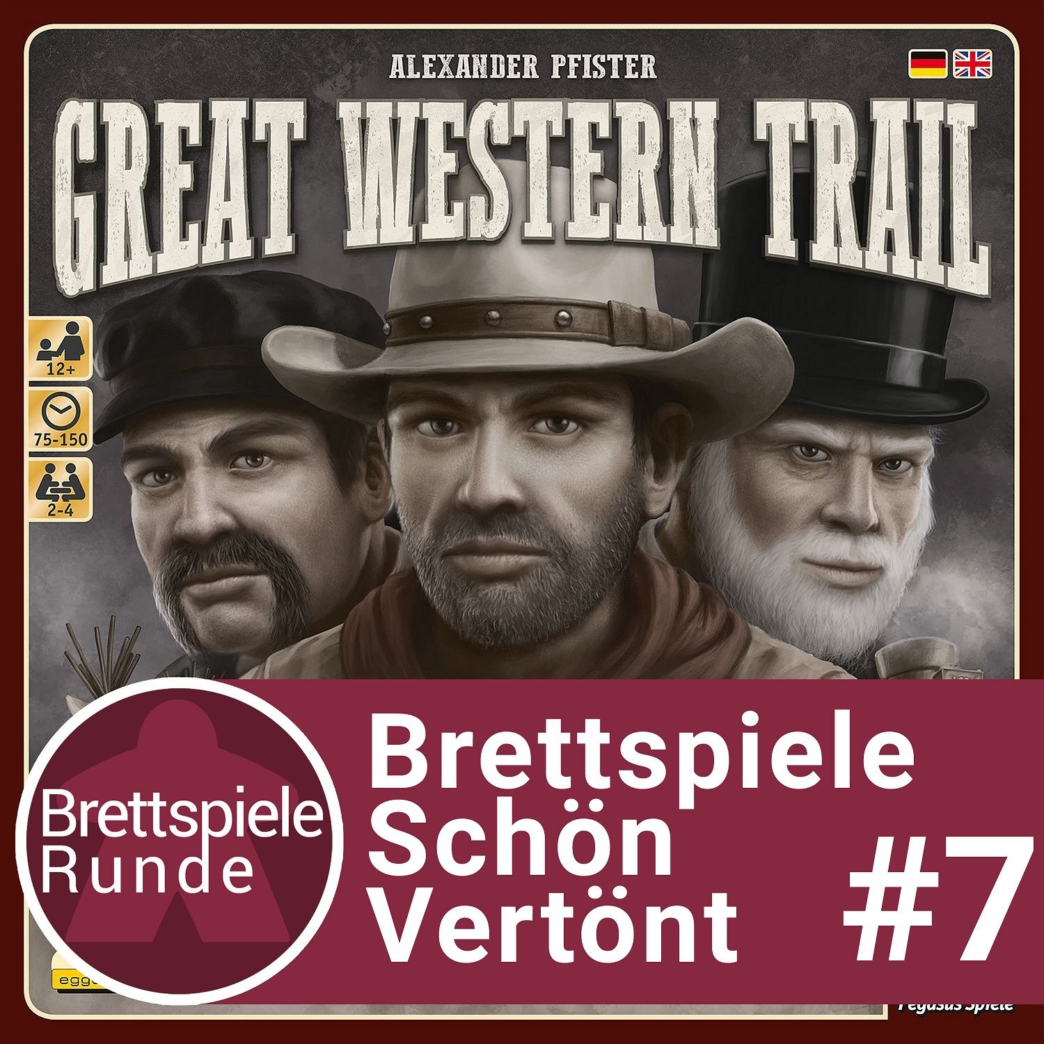 Brettspiele schön vertönt - Folge 07 - Great Western Trail
