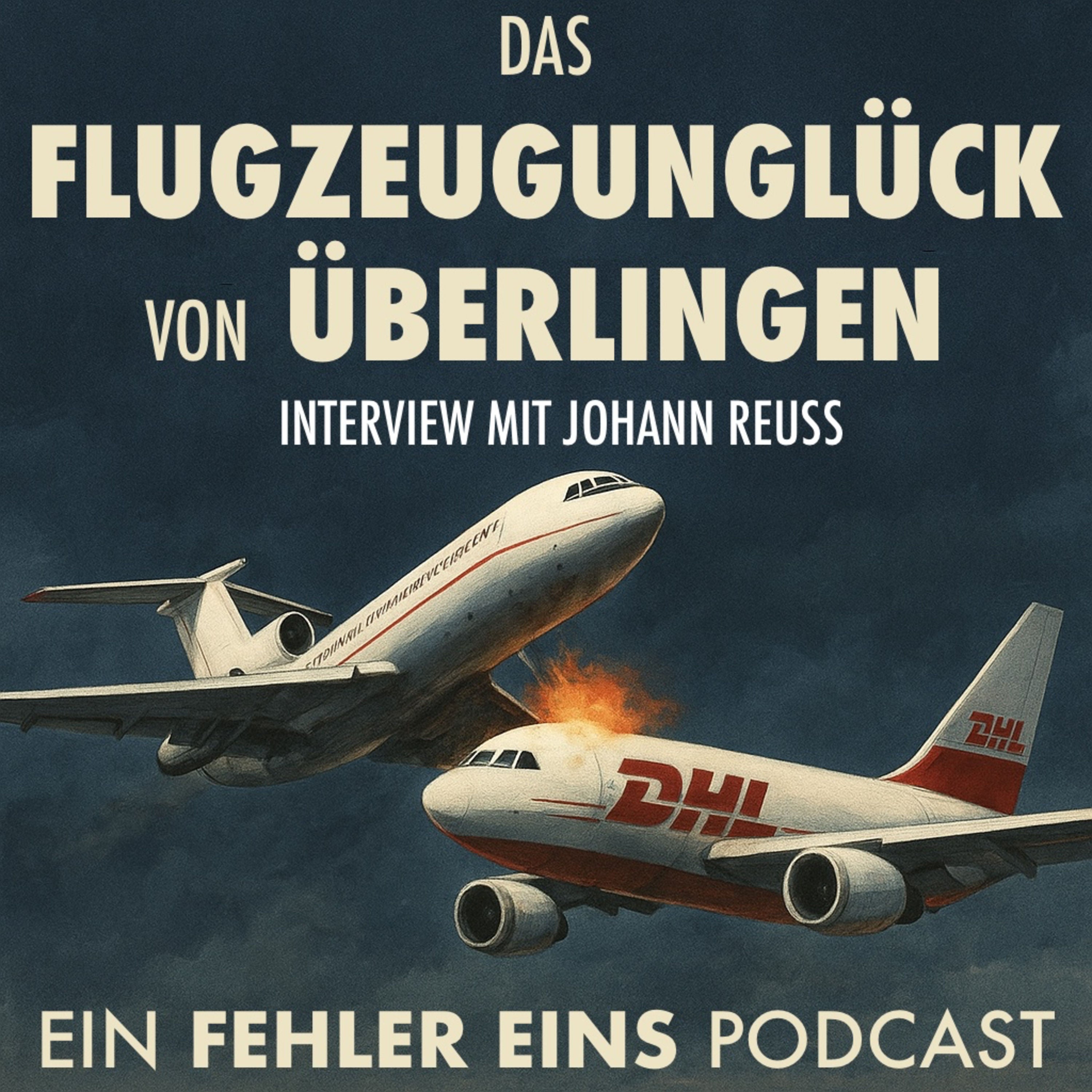 Folge 41 - Das Flugzeugunglück von Überlingen: Ursachen, Folgen und Lehren aus der Luftfahrtkatastrophe von 2002