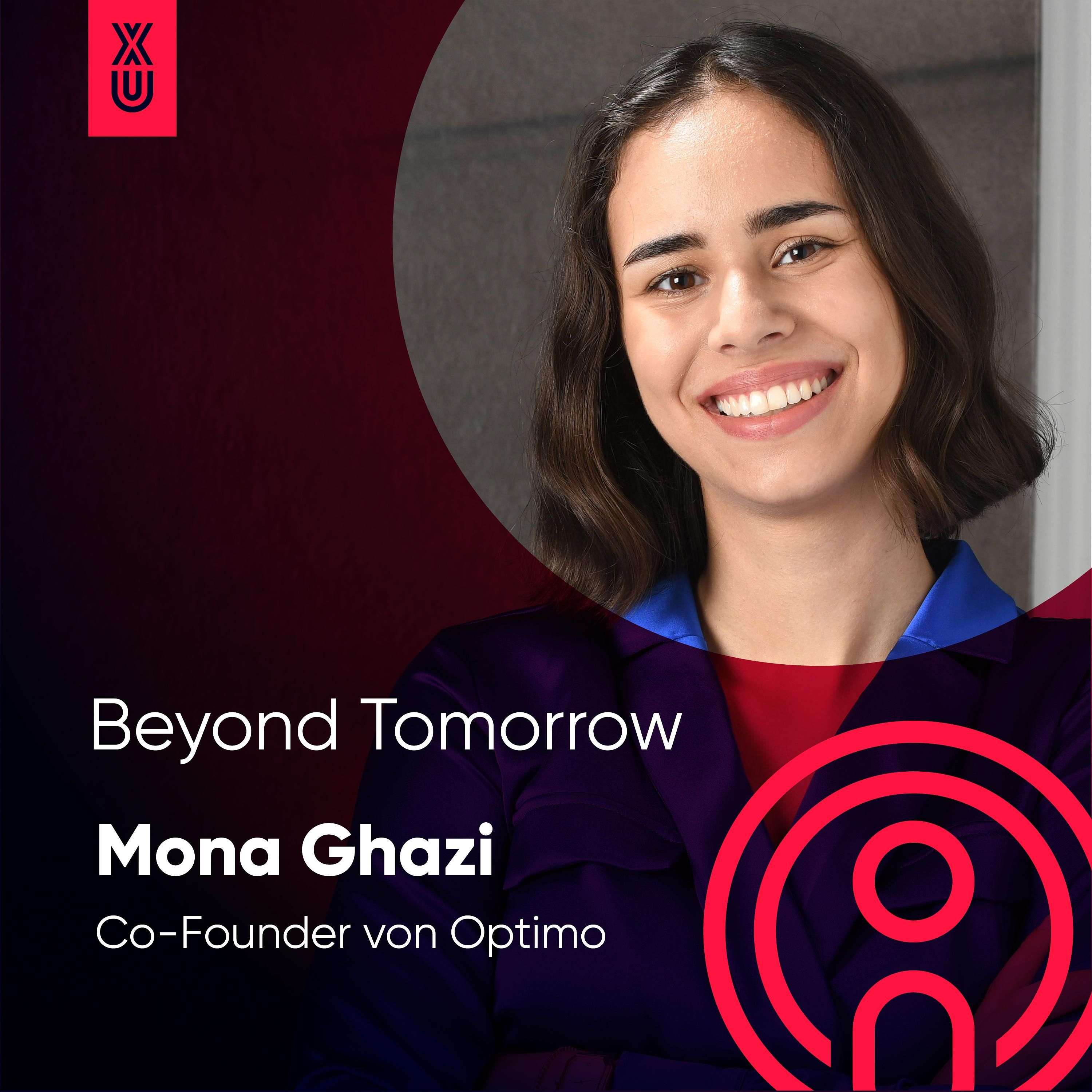 Beyond Tomorrow | #10 Mona Ghazi
