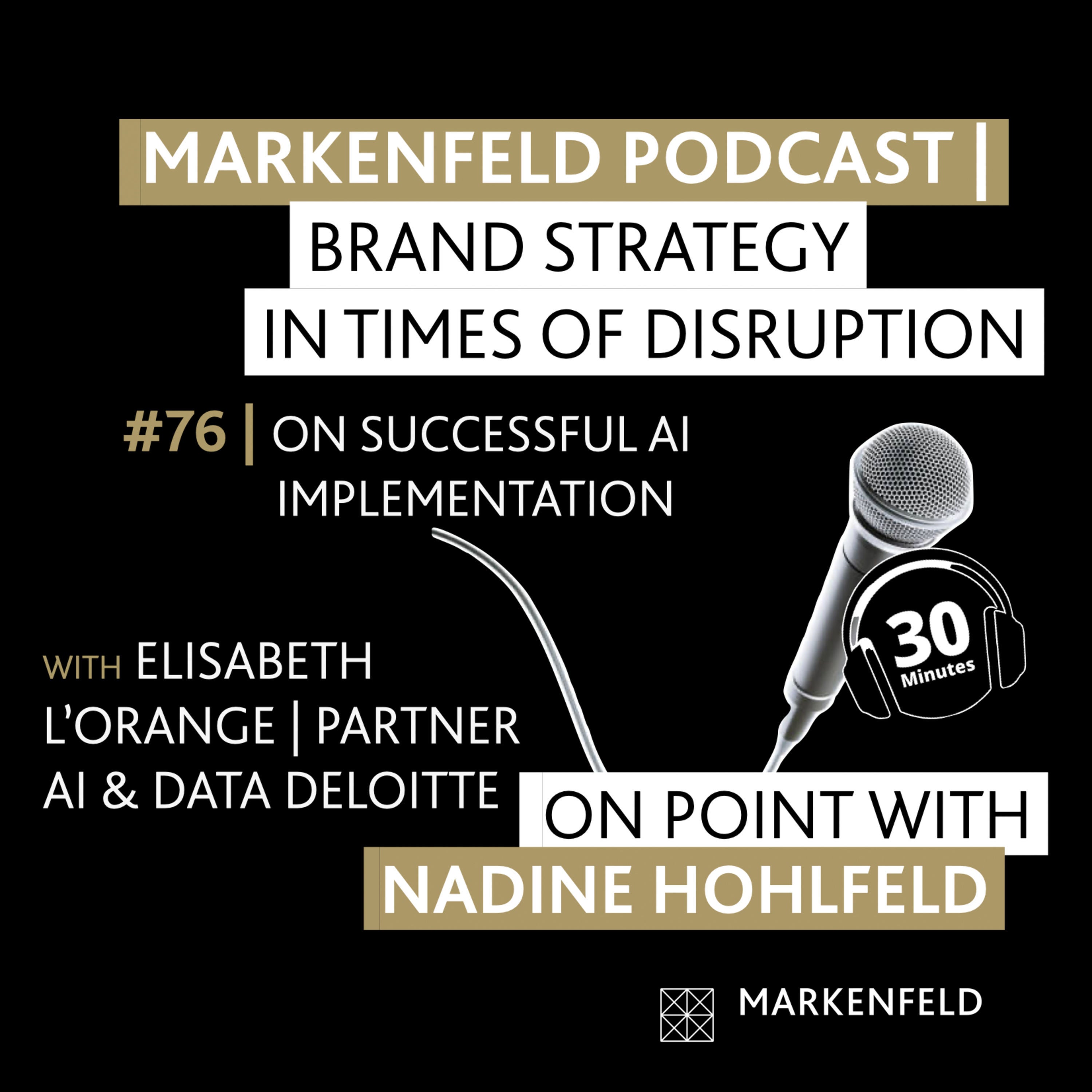 🔥 76 | ON SUCCESSFUL AI IMPLEMENTATION with ELISABETH L'ORANGE (PARTNER AI & DATA DELOITTE)