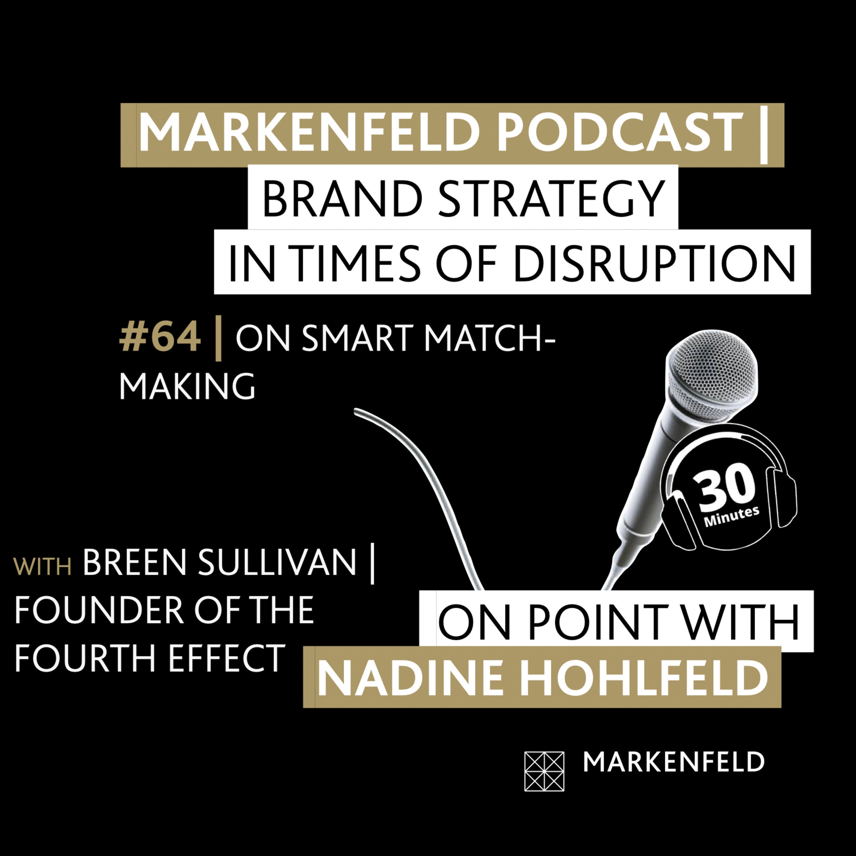 🔥 64 | ON SMART MATCH-MAKING with ⁠BREEN SULLIVAN (FOUNDER OF THE FOURTH EFFECT)